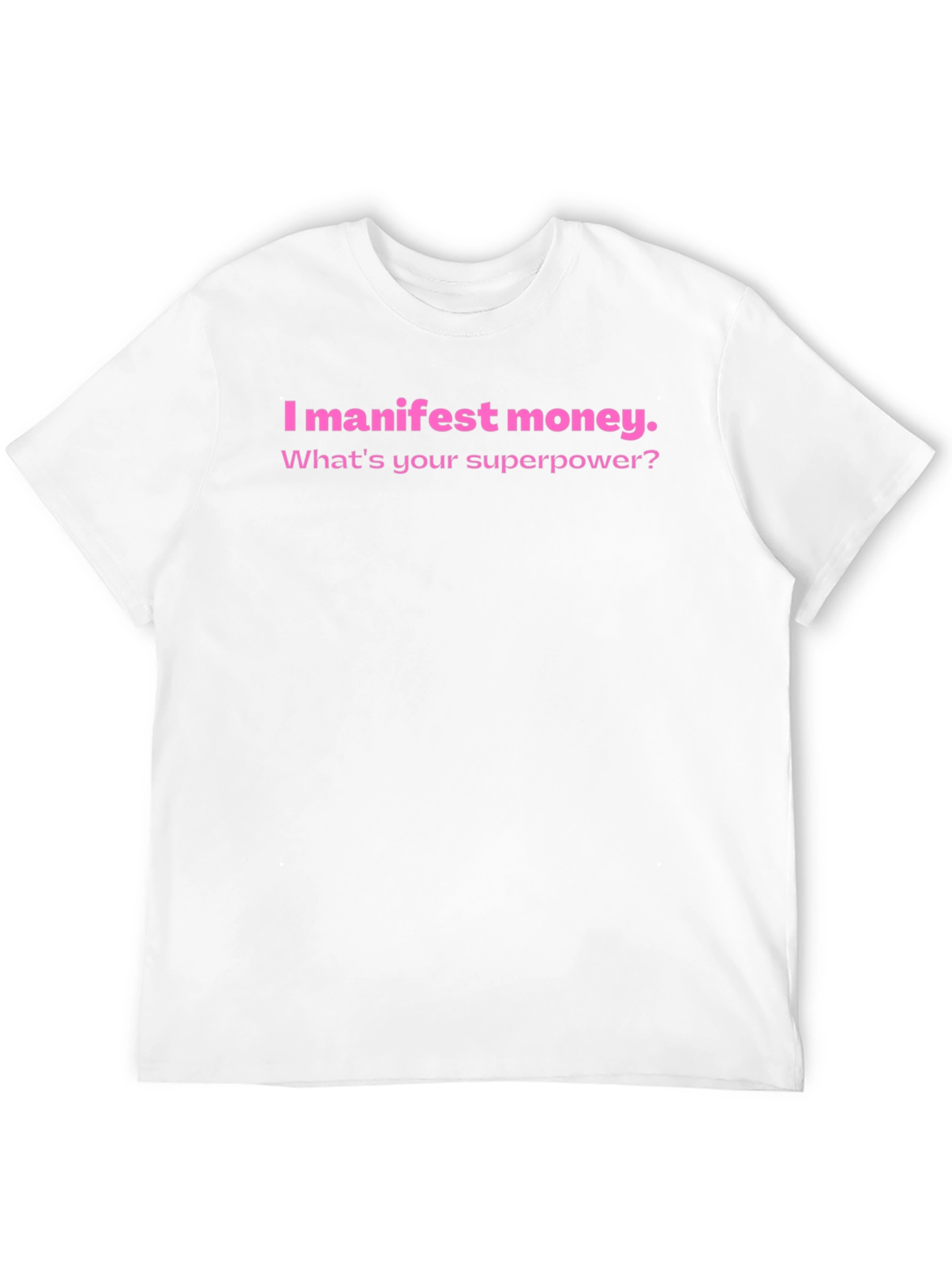 Manifest Money Graphic T-Shirt - Superpower Tee