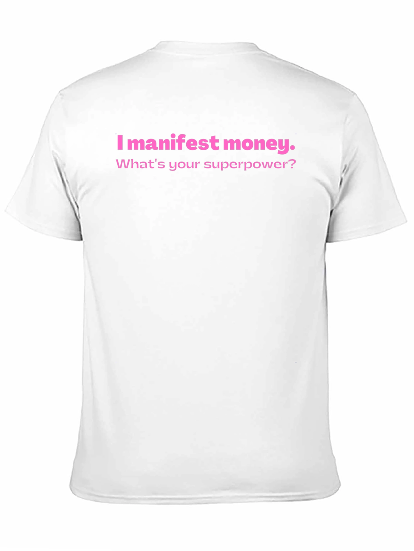 Manifest Money Graphic T-Shirt - Superpower Tee