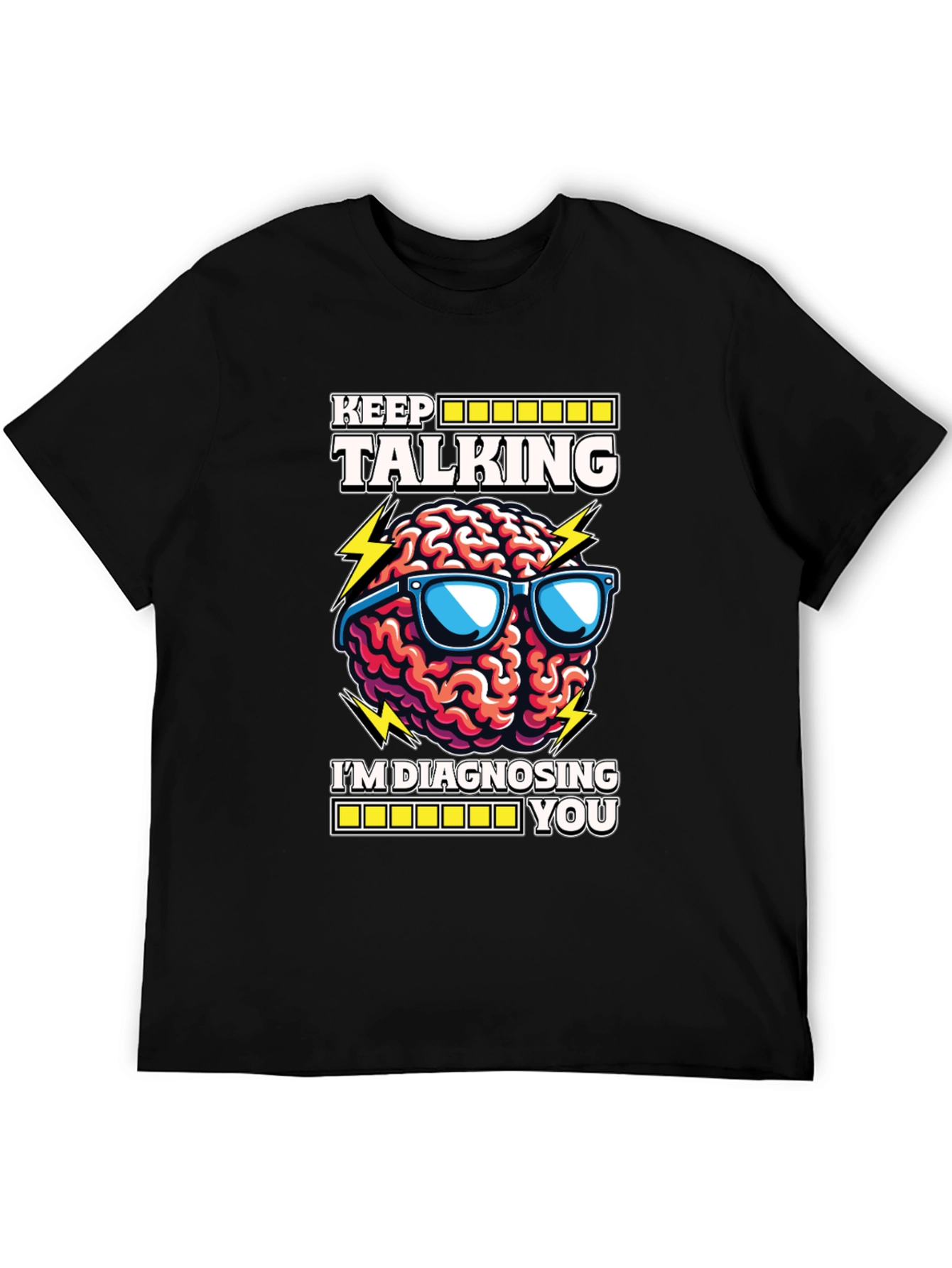Keep Talking Brain Diagnosis T-Shirt