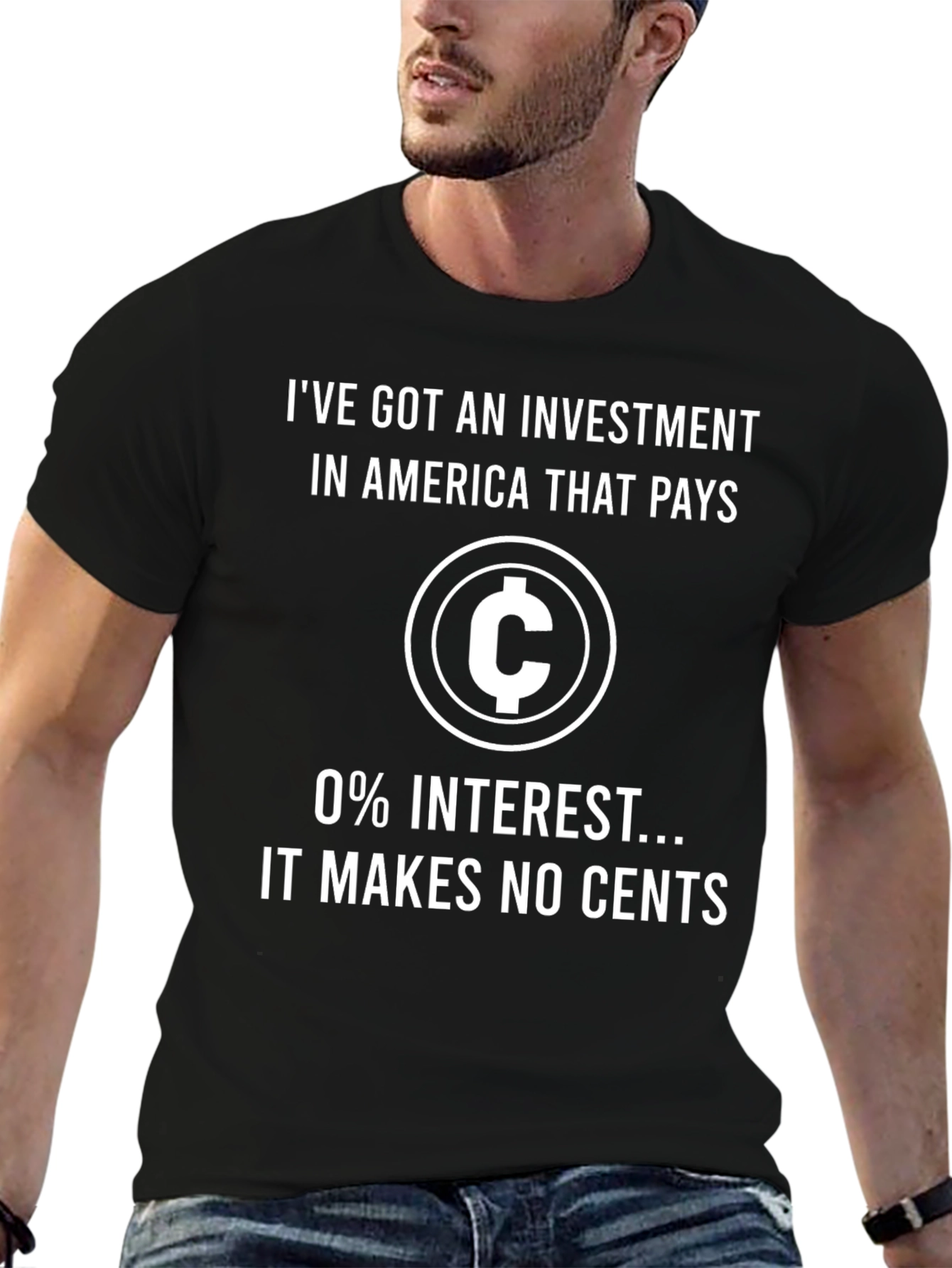 Investment Humor T-Shirt - No Cents