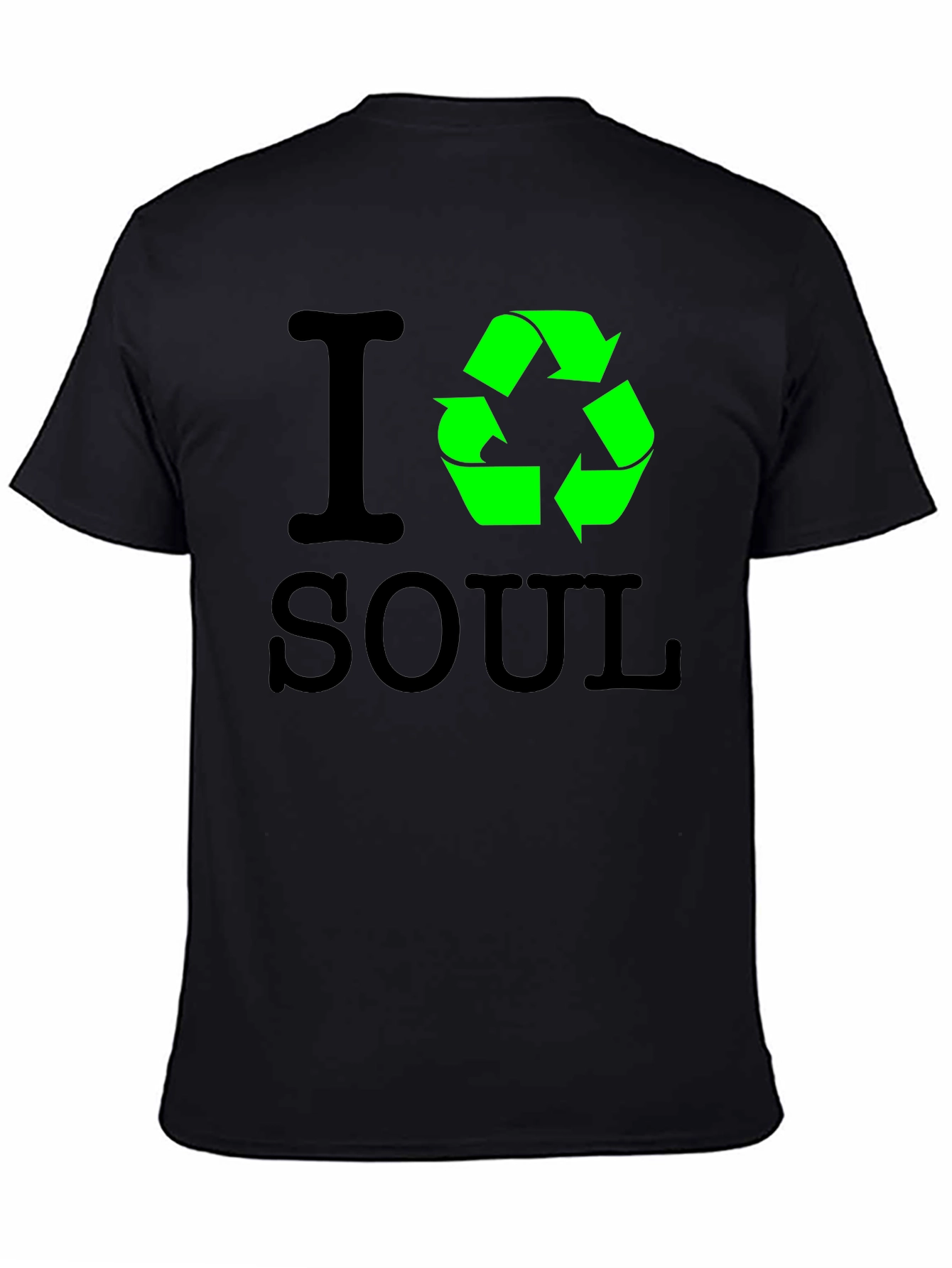 I Recycle Soul T-Shirt - Eco-Friendly Design