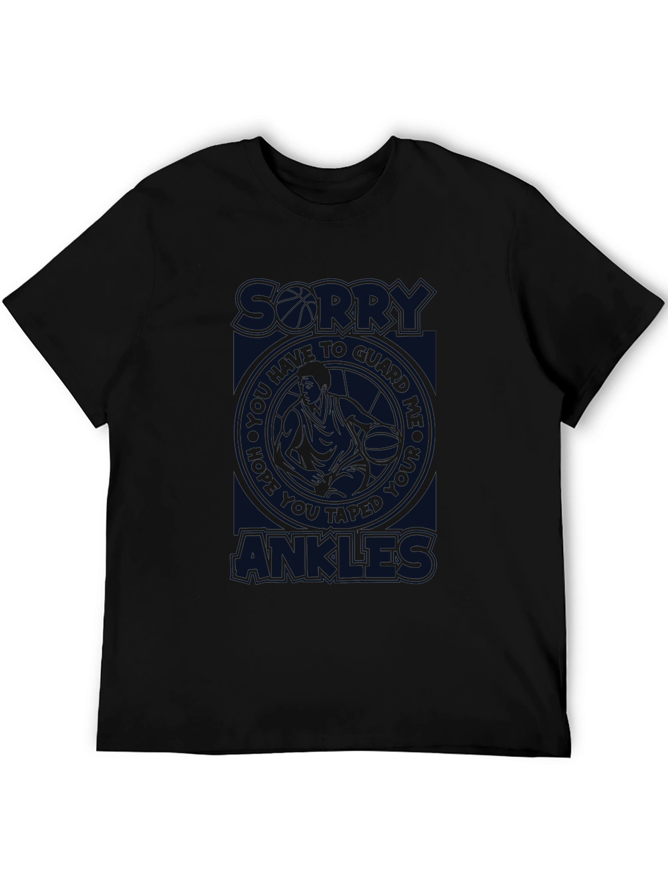 Sorry You Have to Guard Me T-Shirt