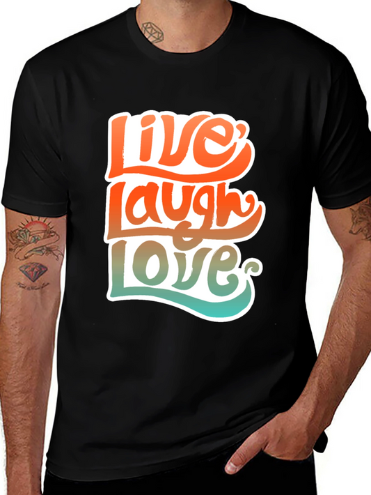 Live Laugh Love Graphic Tee - Comfort Fit