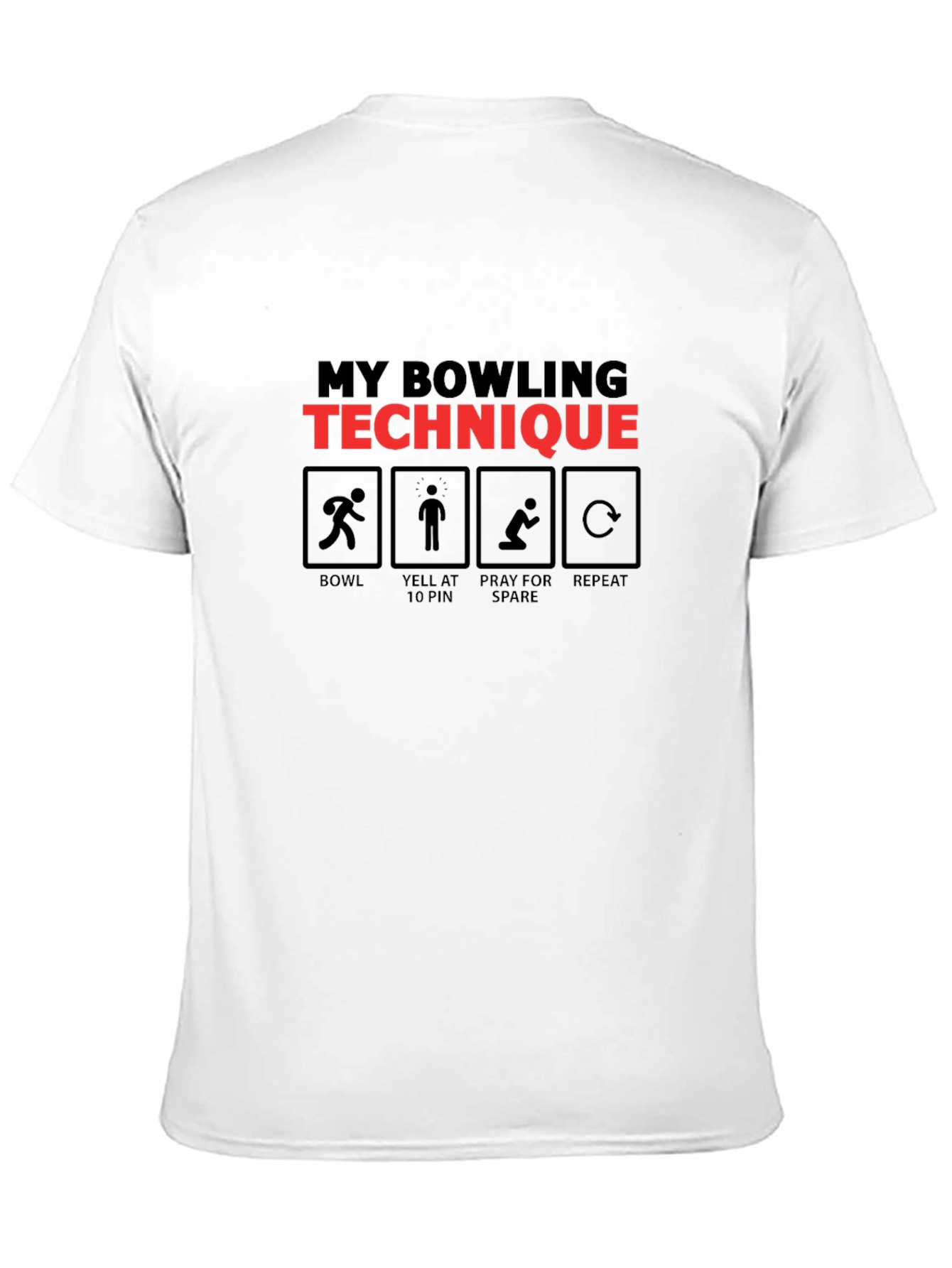 Bowling Technique T-Shirt - Funny Bowler Gift Tee