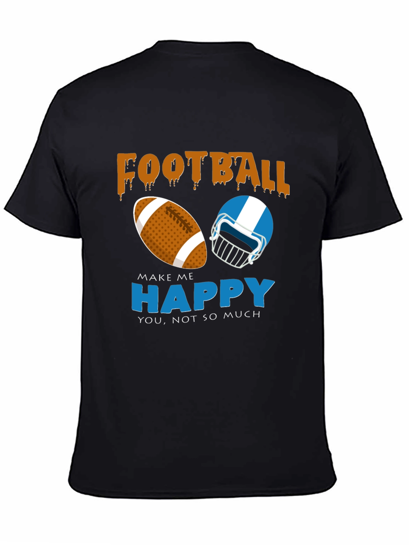 Football Makes Me Happy T-Shirt