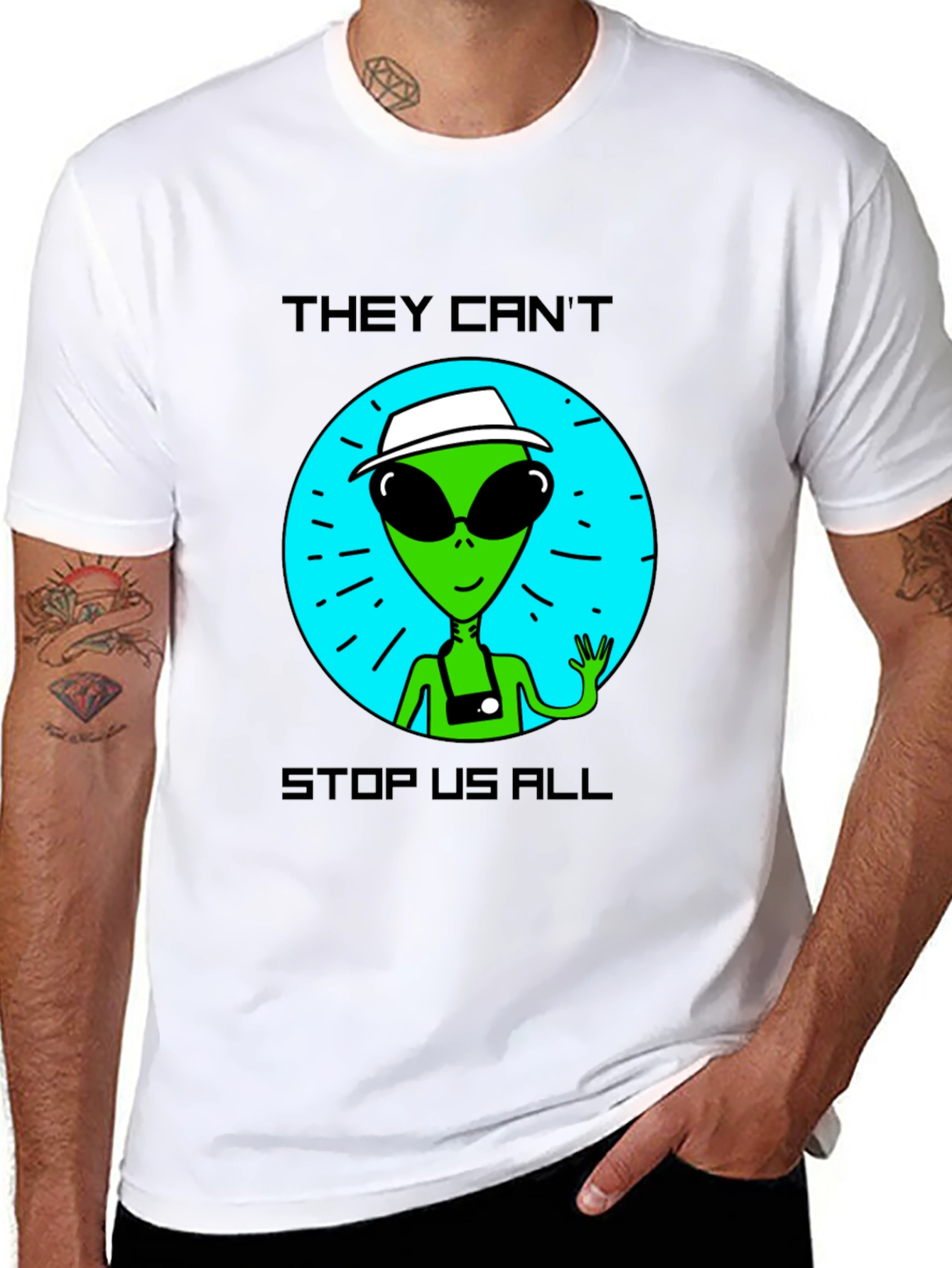 Alien Tourist T-Shirt - They Cant Stop Us All!