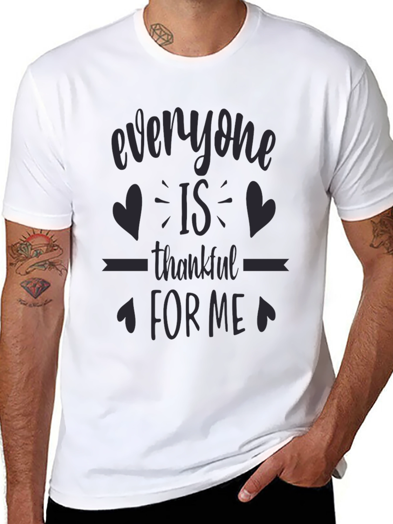 Everyone is Thankful for Me - Novelty T-Shirt