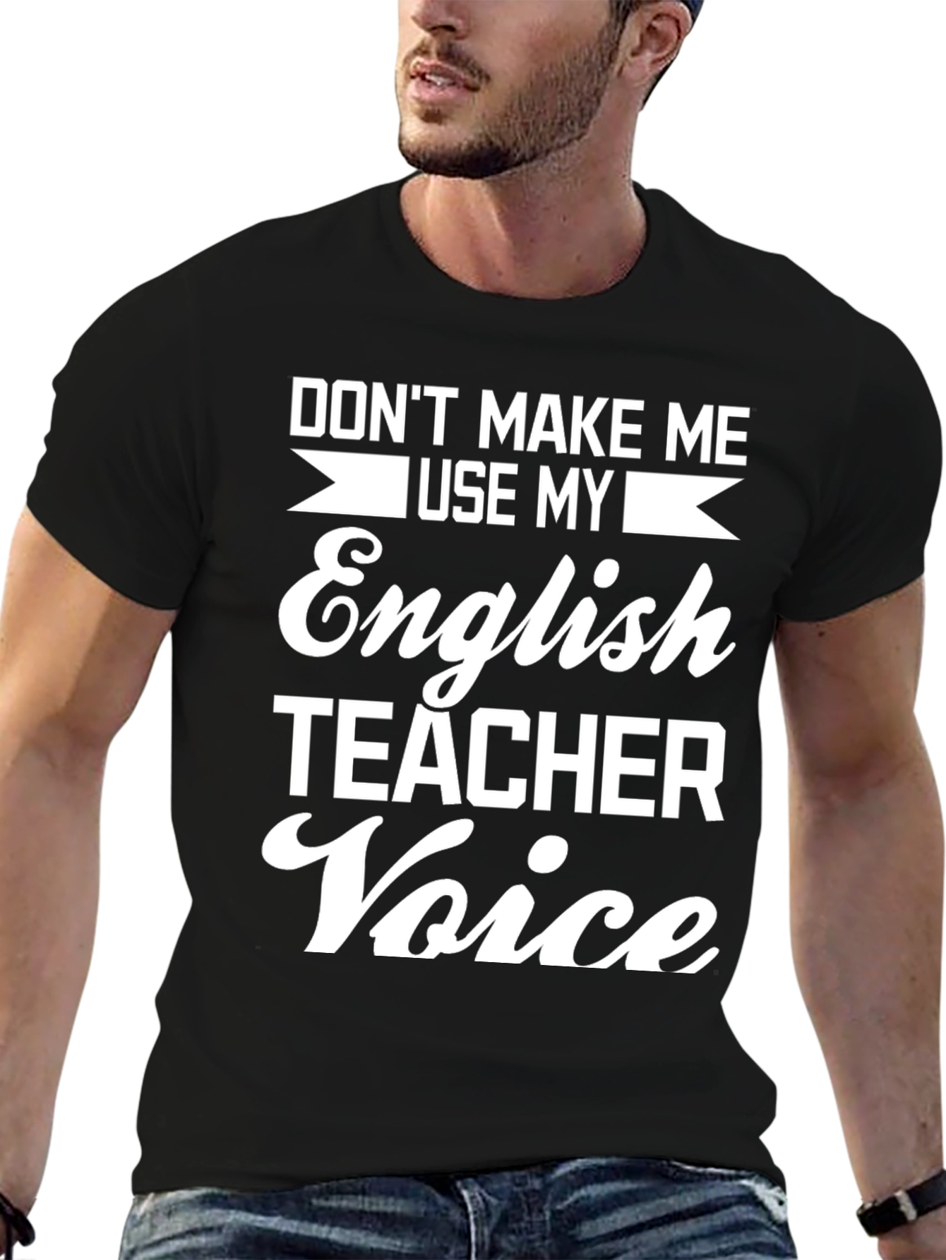 English Teacher Voice T-Shirt - Funny Sarcastic Tee