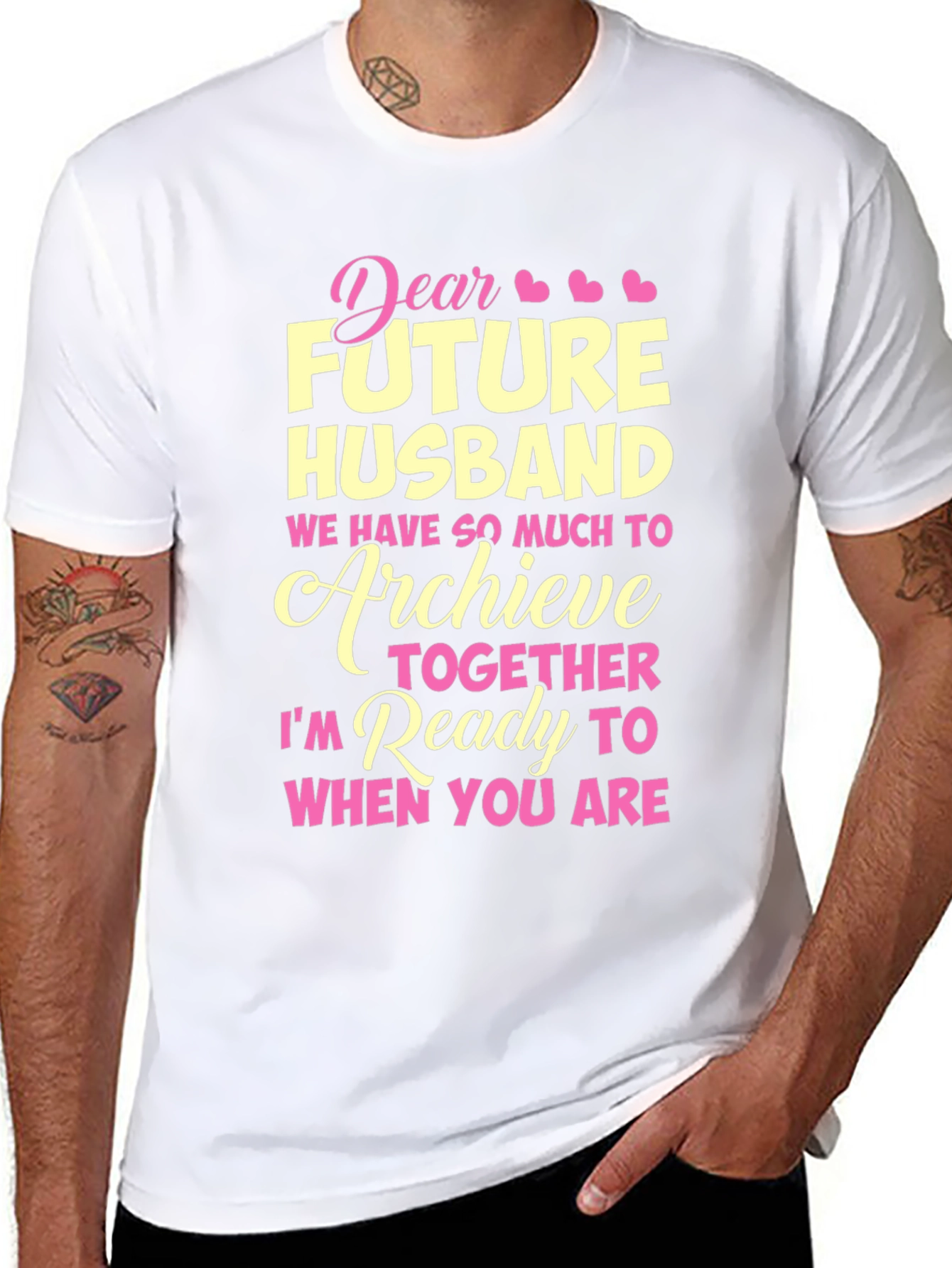 Future Husband T-Shirt: Ready to Achieve Together