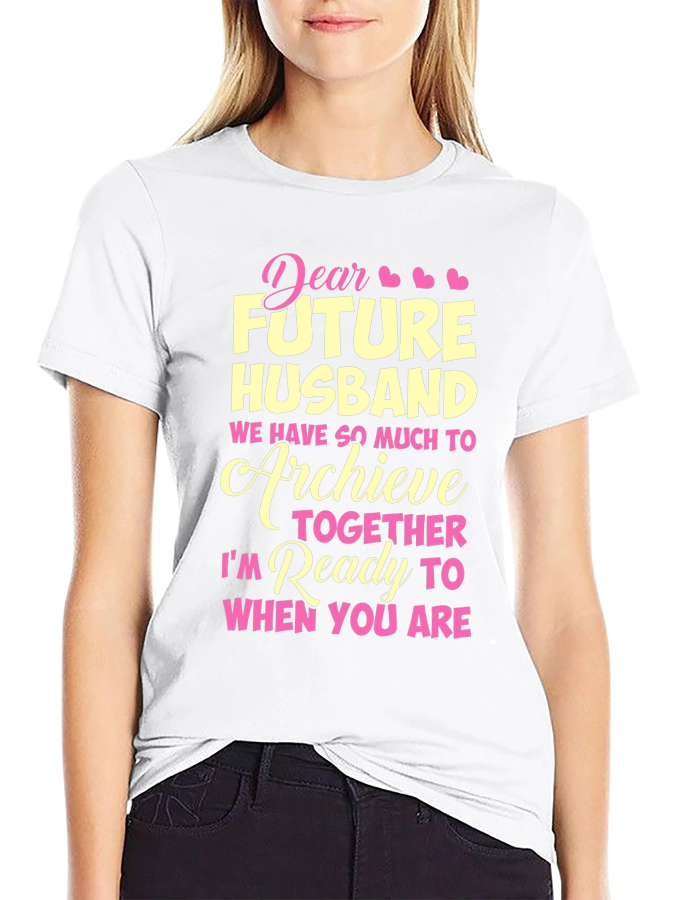 Future Husband T-Shirt: Ready to Achieve Together