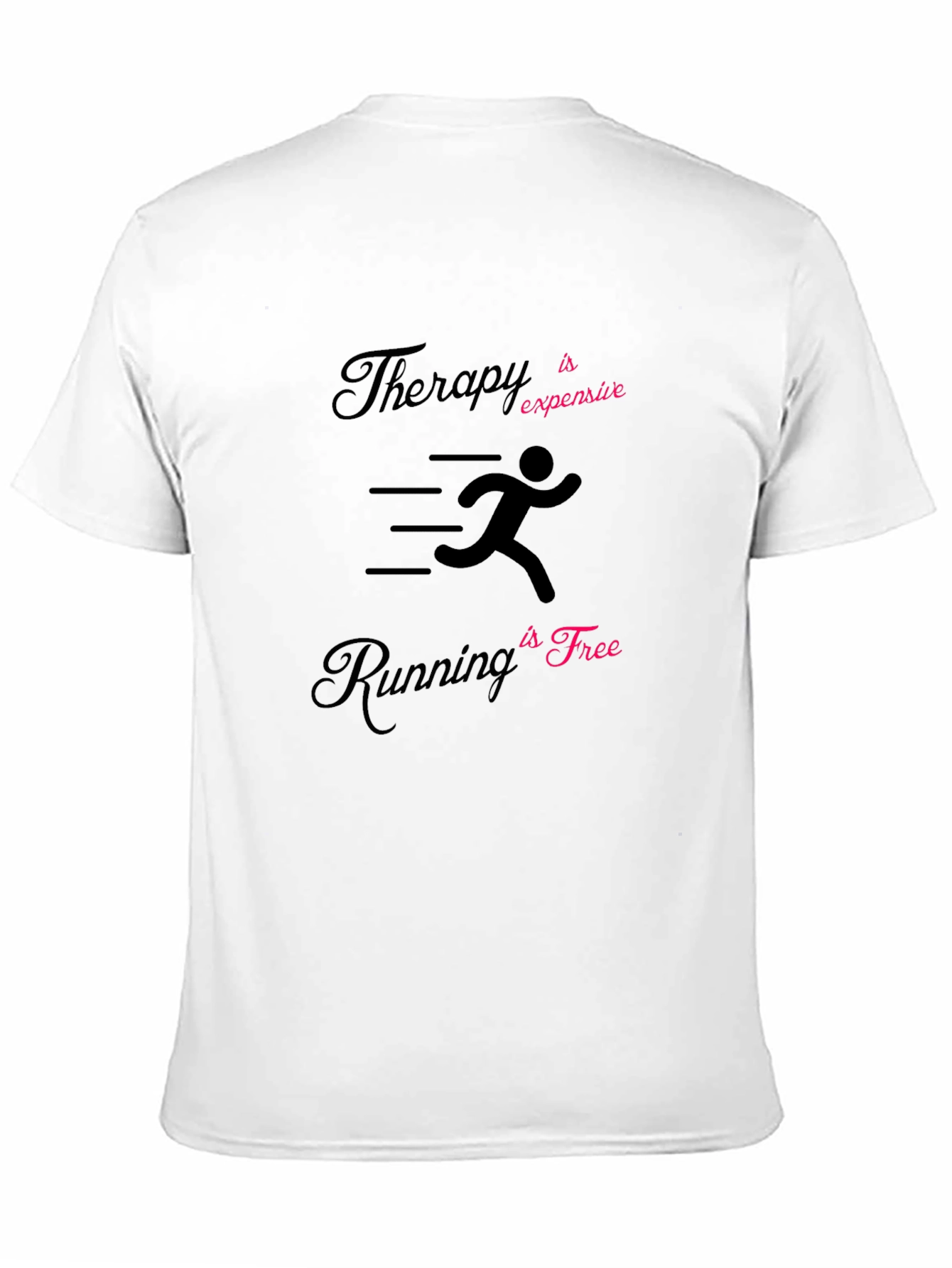 Therapy is Expensive Running is Free T-Shirt