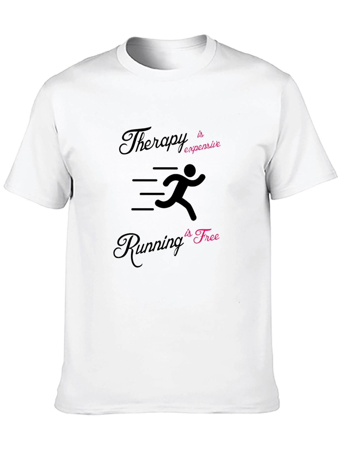 Therapy is Expensive Running is Free T-Shirt