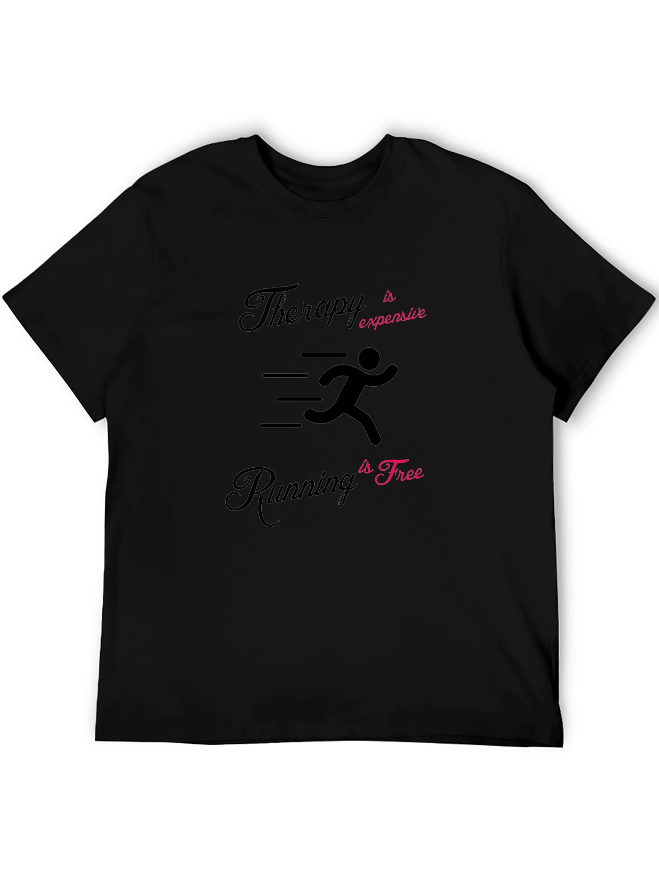 Therapy is Expensive Running is Free T-Shirt