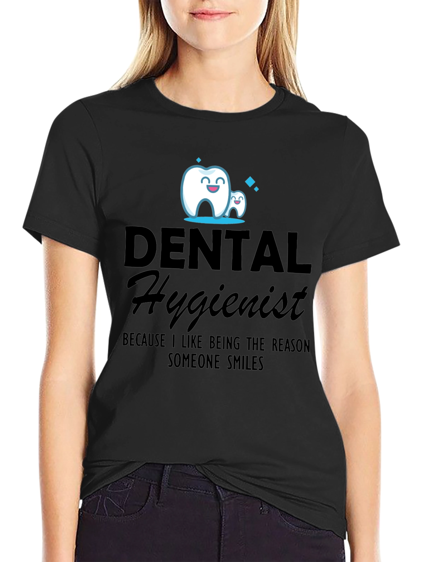 Dental Hygienist Tee - Reason Someone Smiles Shirt