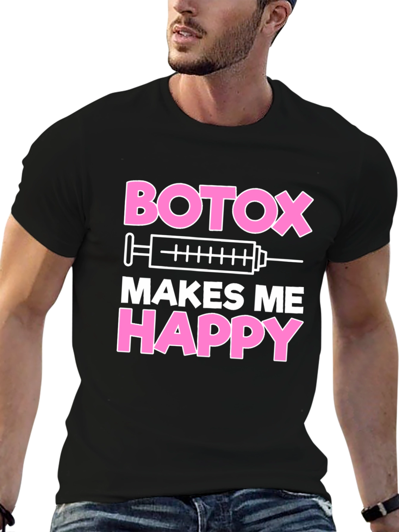 Botox Makes Me Happy Graphic T-Shirt