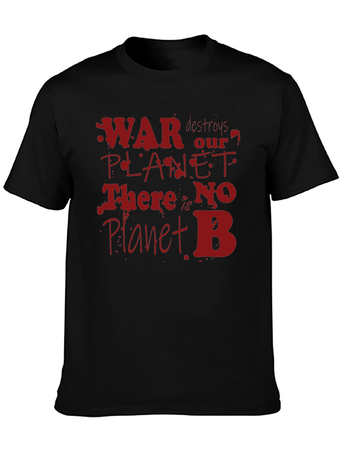 War Destroys Planet T-Shirt - Eco Awareness Tee