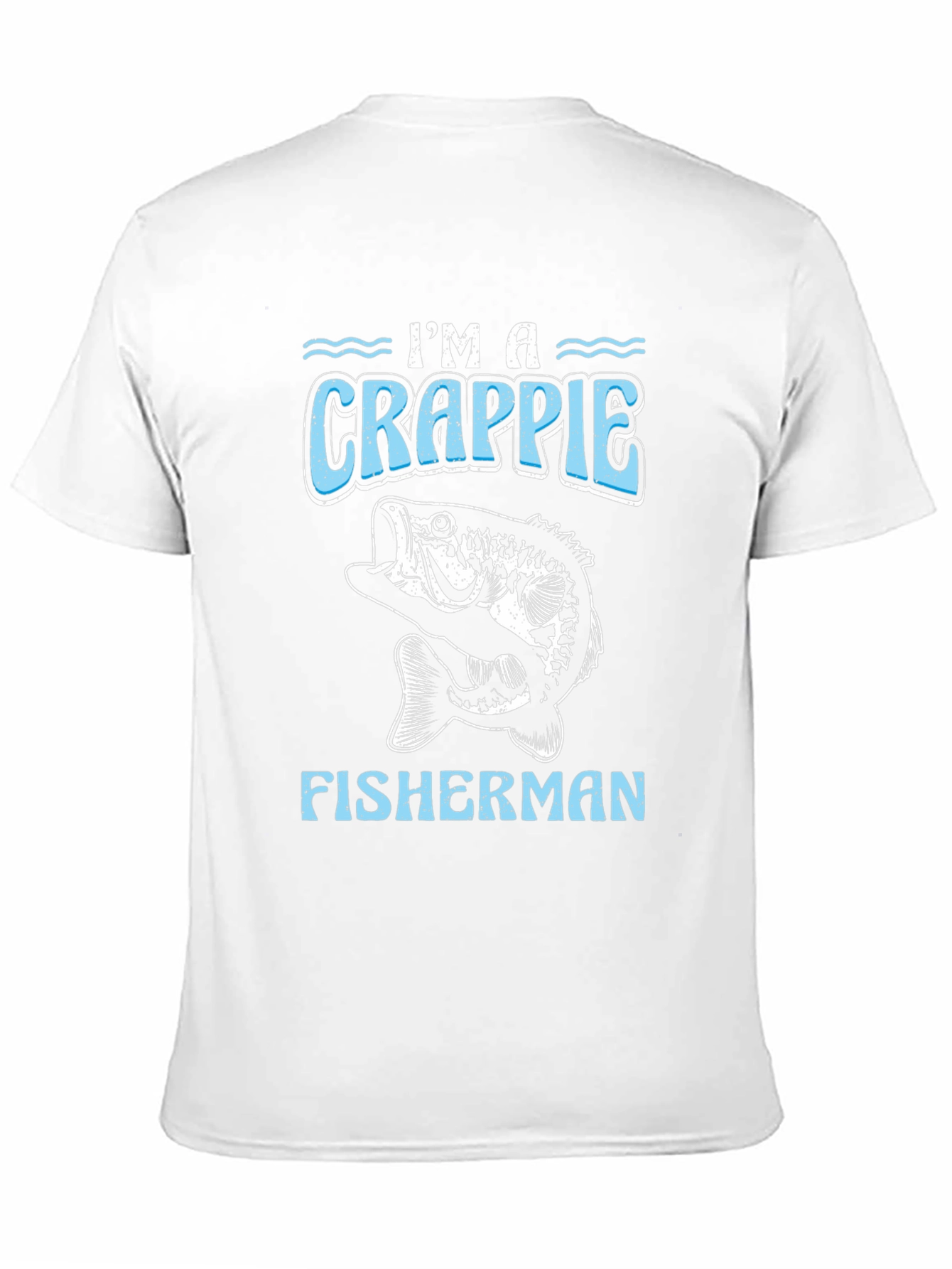 Im a Crappie Fisherman Black T-Shirt