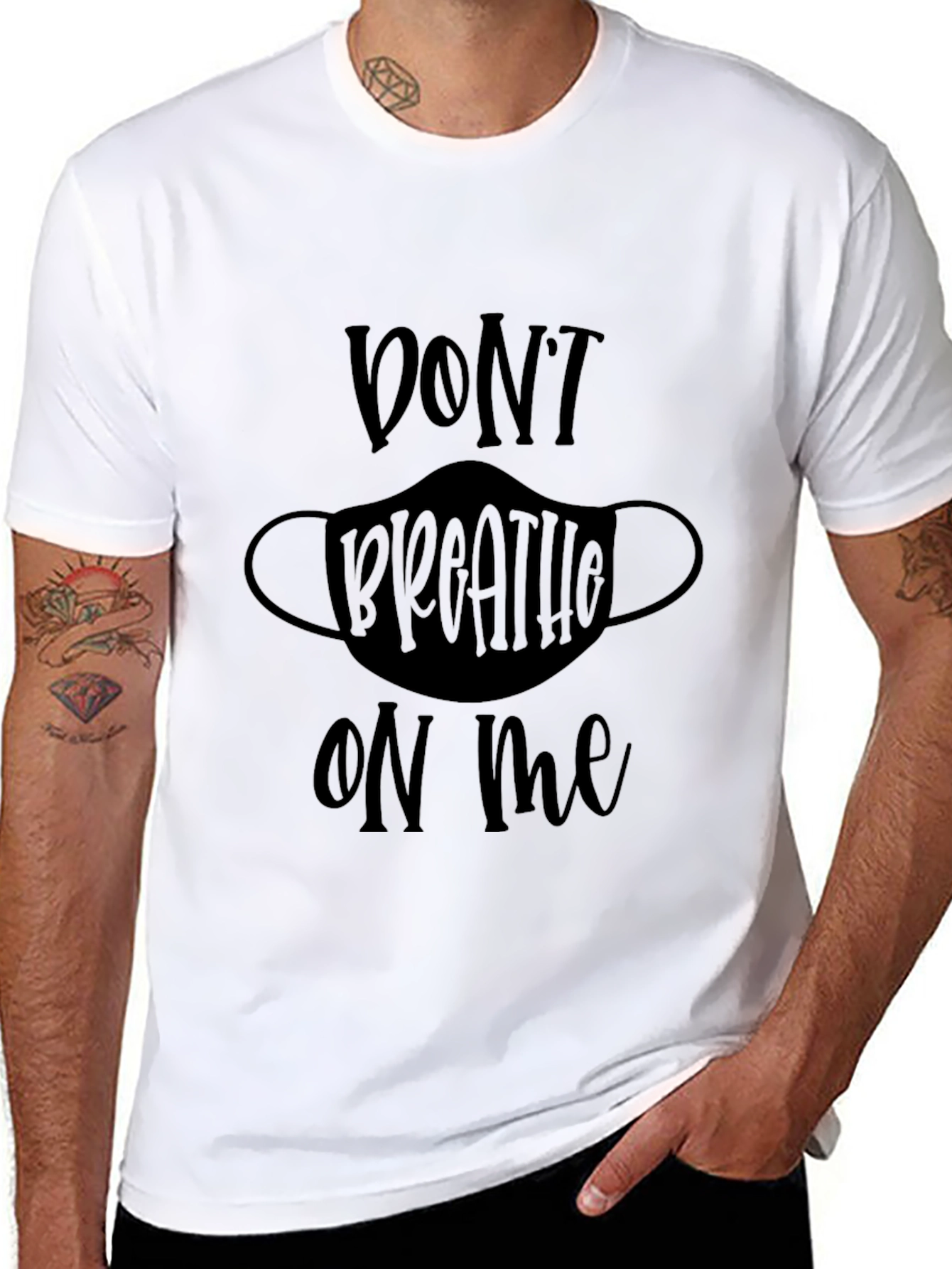 Dont Breathe On Me Graphic T-Shirt