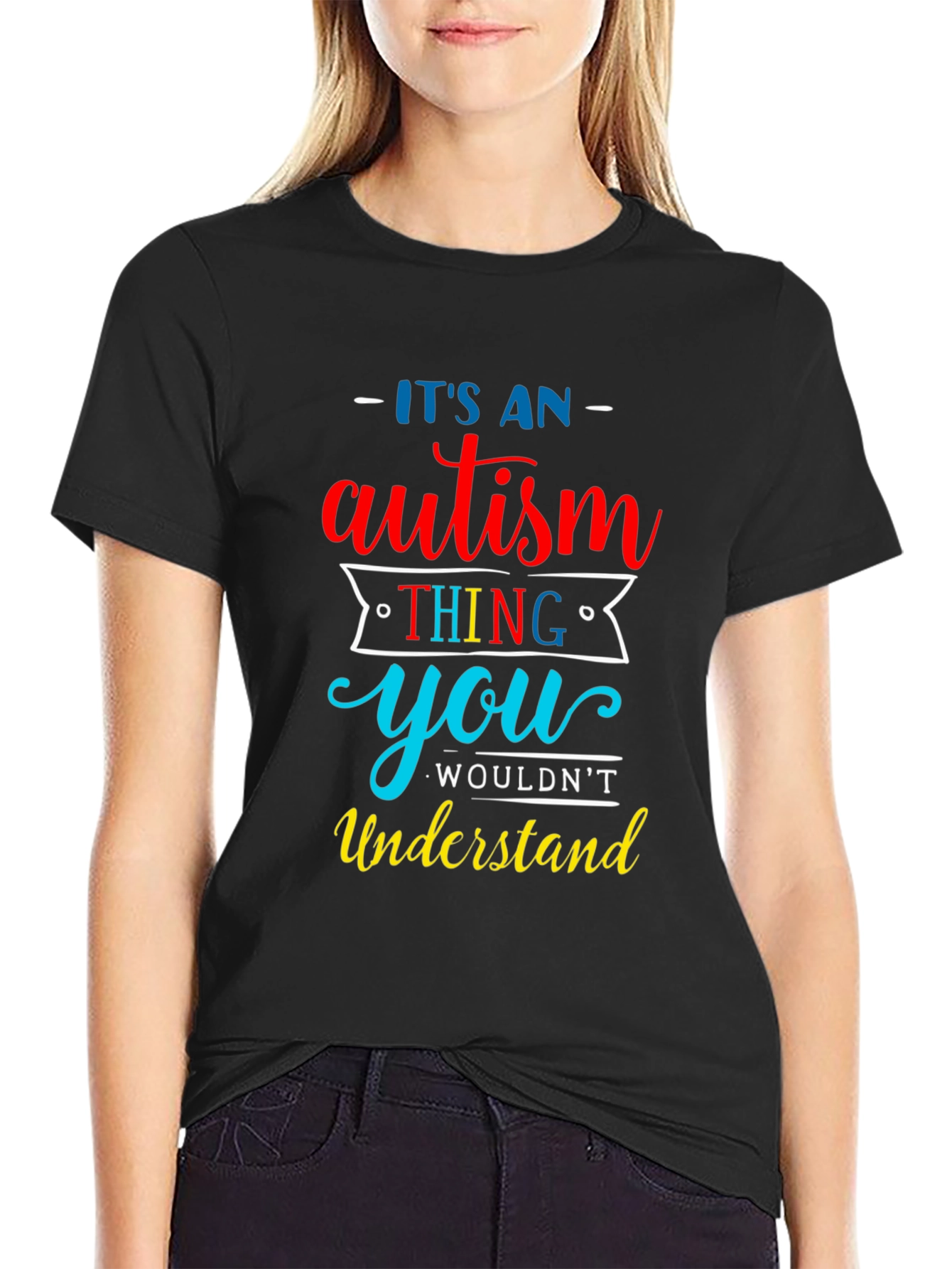 Its An Autism Thing T-Shirt