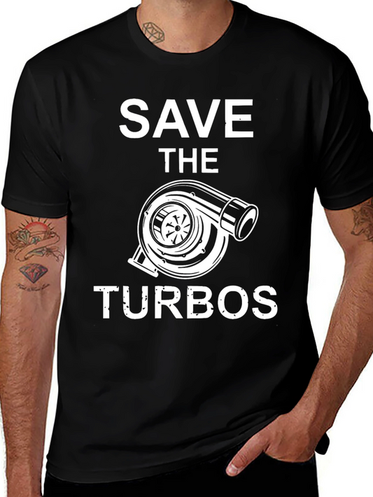 Save The Turbos Graphic Tee - Automotive Enthusiast T-Shirt
