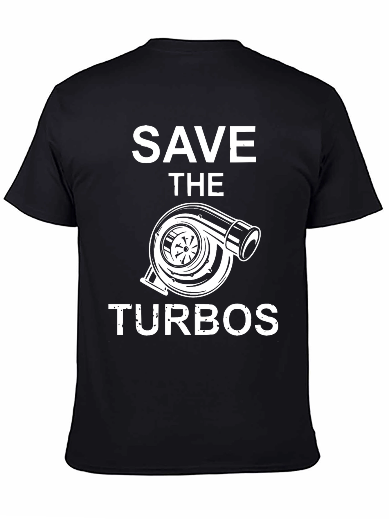 Save The Turbos Graphic Tee - Automotive Enthusiast T-Shirt