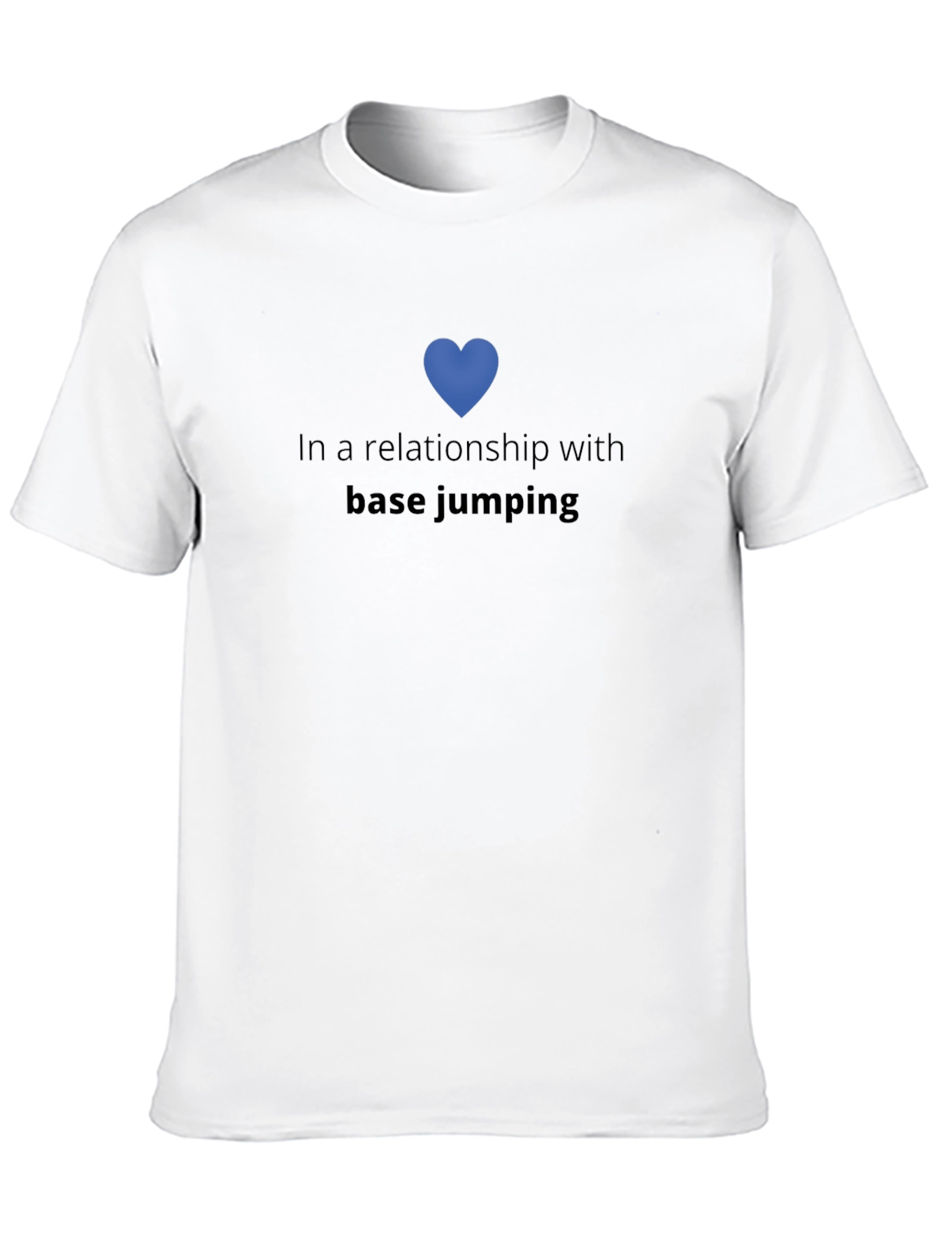 Base Jumping Relationship Tee