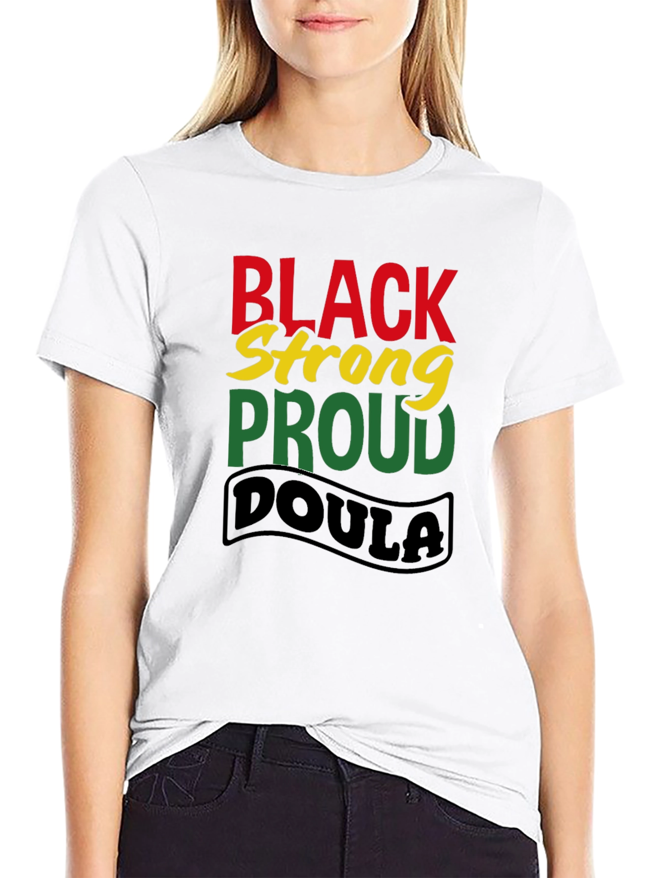 Black Strong Proud Doula T-Shirt