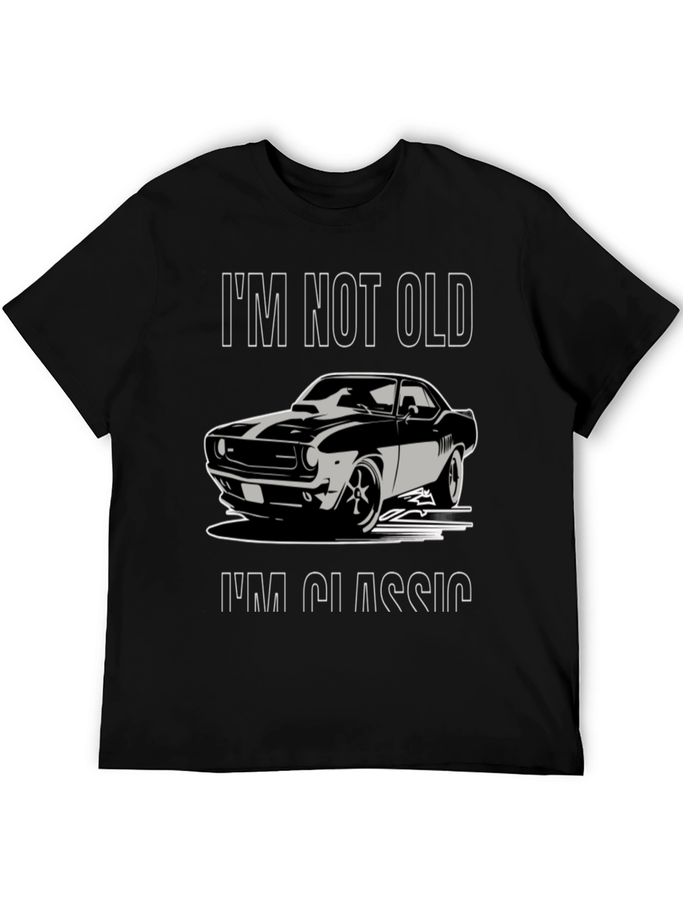 Classic Car T-Shirt: Im Not Old Im Classic