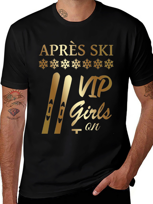 Après Ski VIP Girls On T-Shirt - Black
