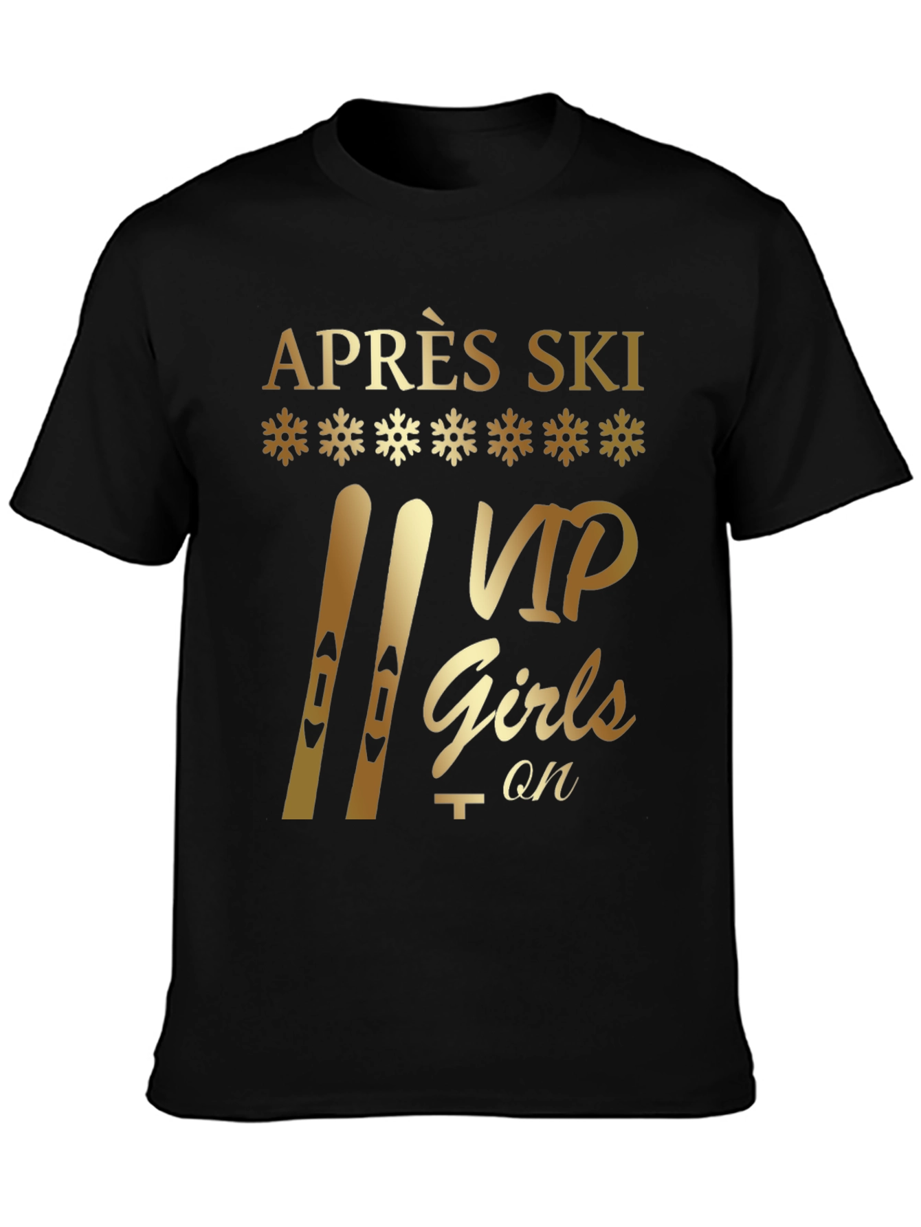 Après Ski VIP Girls On T-Shirt - Black