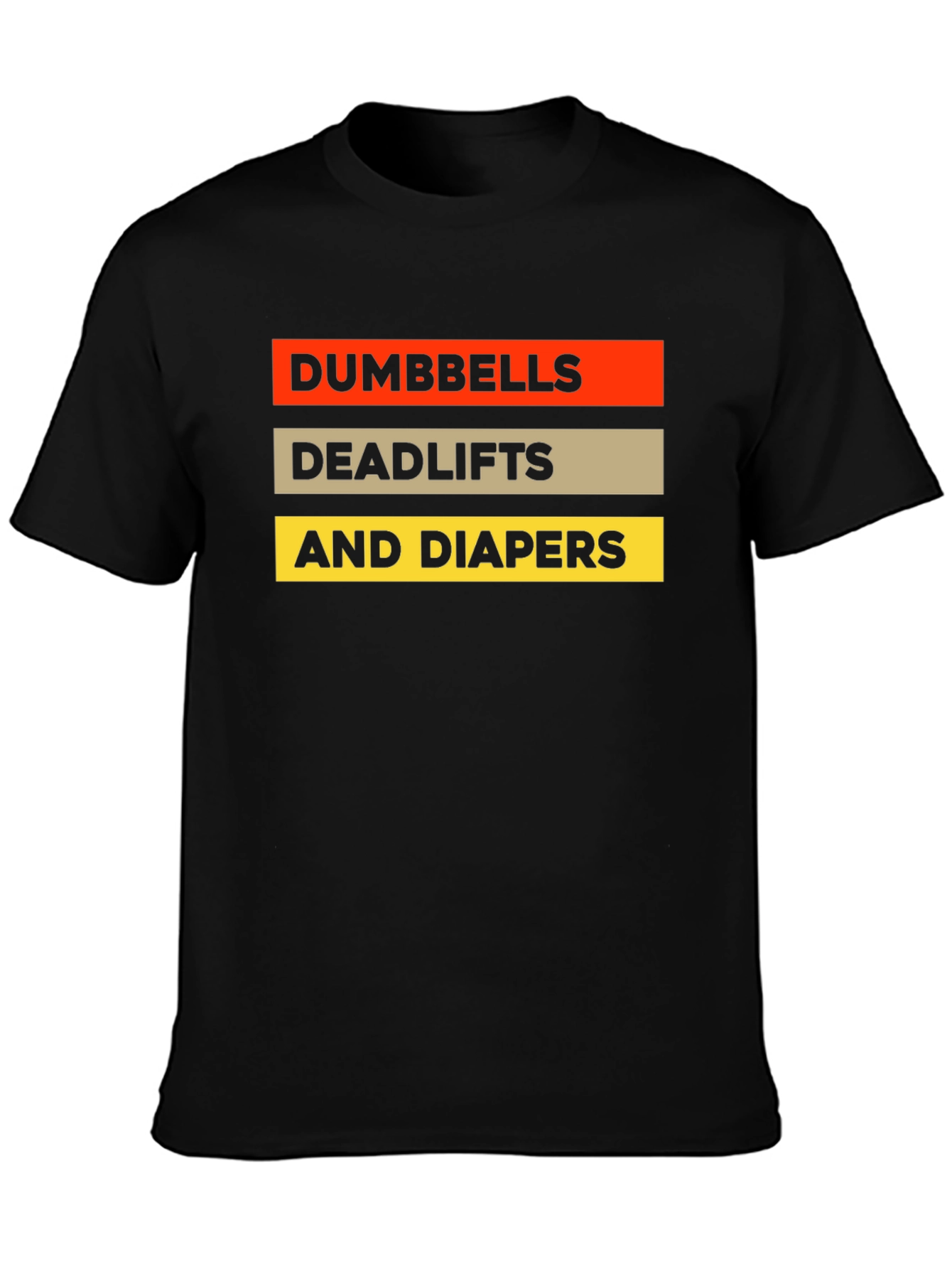 Dumbbells Deadlifts & Diapers Black Graphic T-Shirt