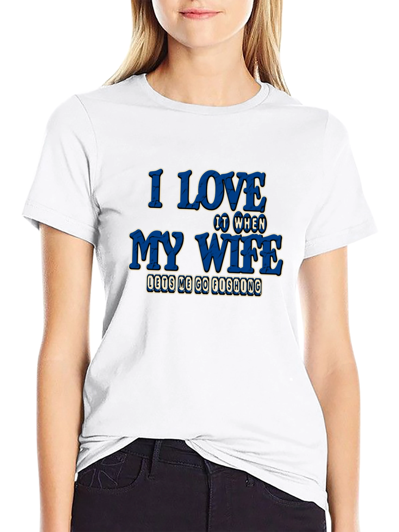 I Love My Wife Fishing T-Shirt