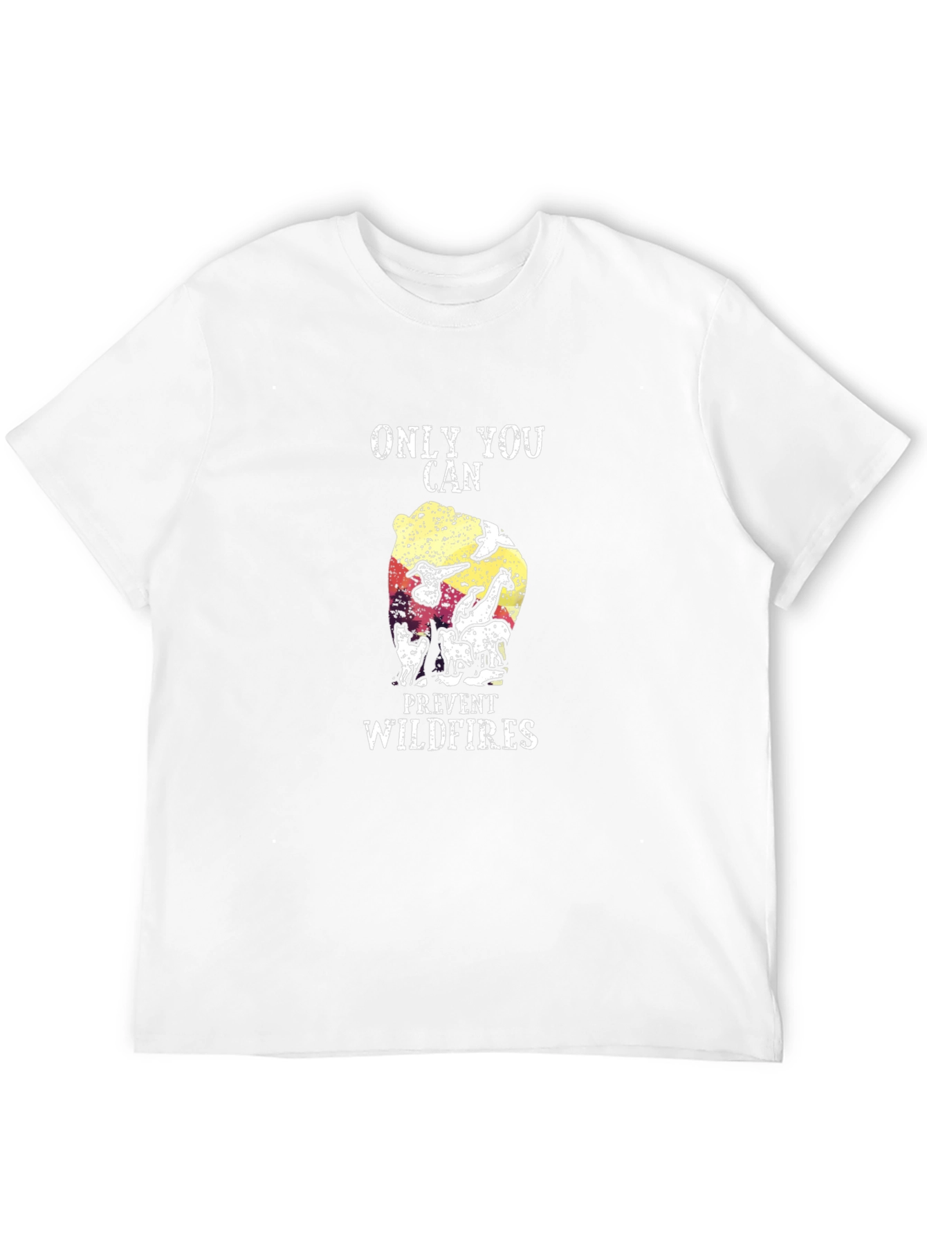 Only You Can Prevent Wildfires Graphic Tee