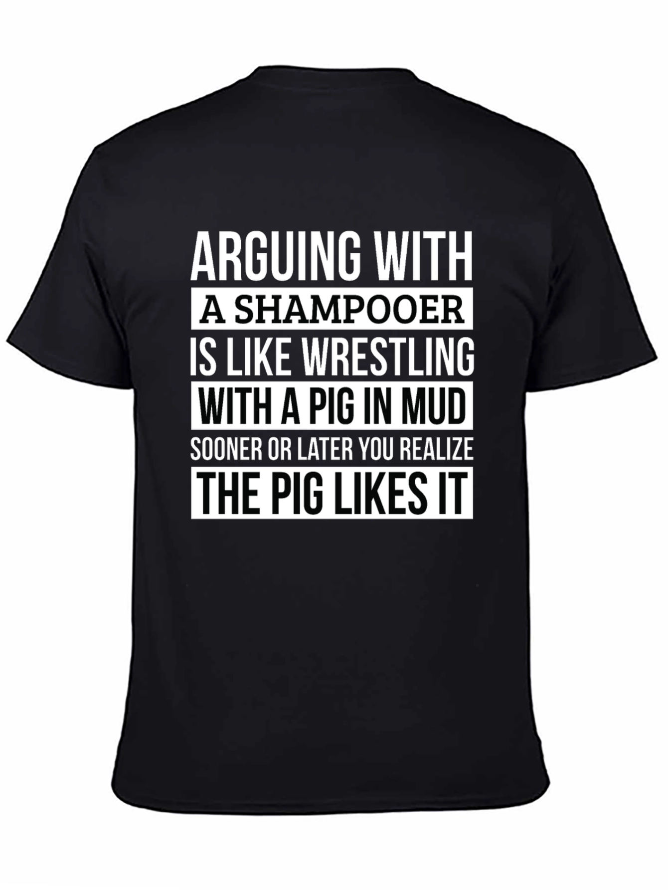 Arguing With A Shampooer T-Shirt