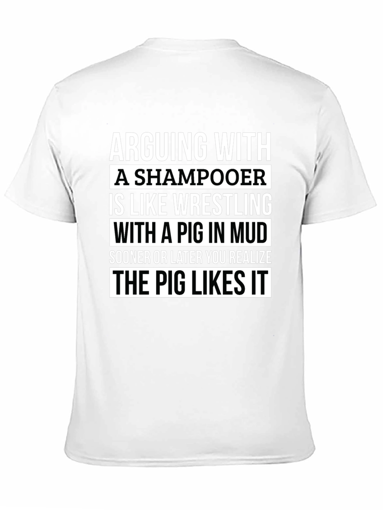 Arguing With A Shampooer T-Shirt