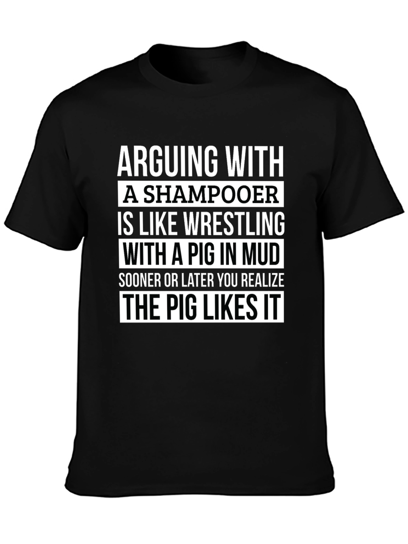 Arguing With A Shampooer T-Shirt