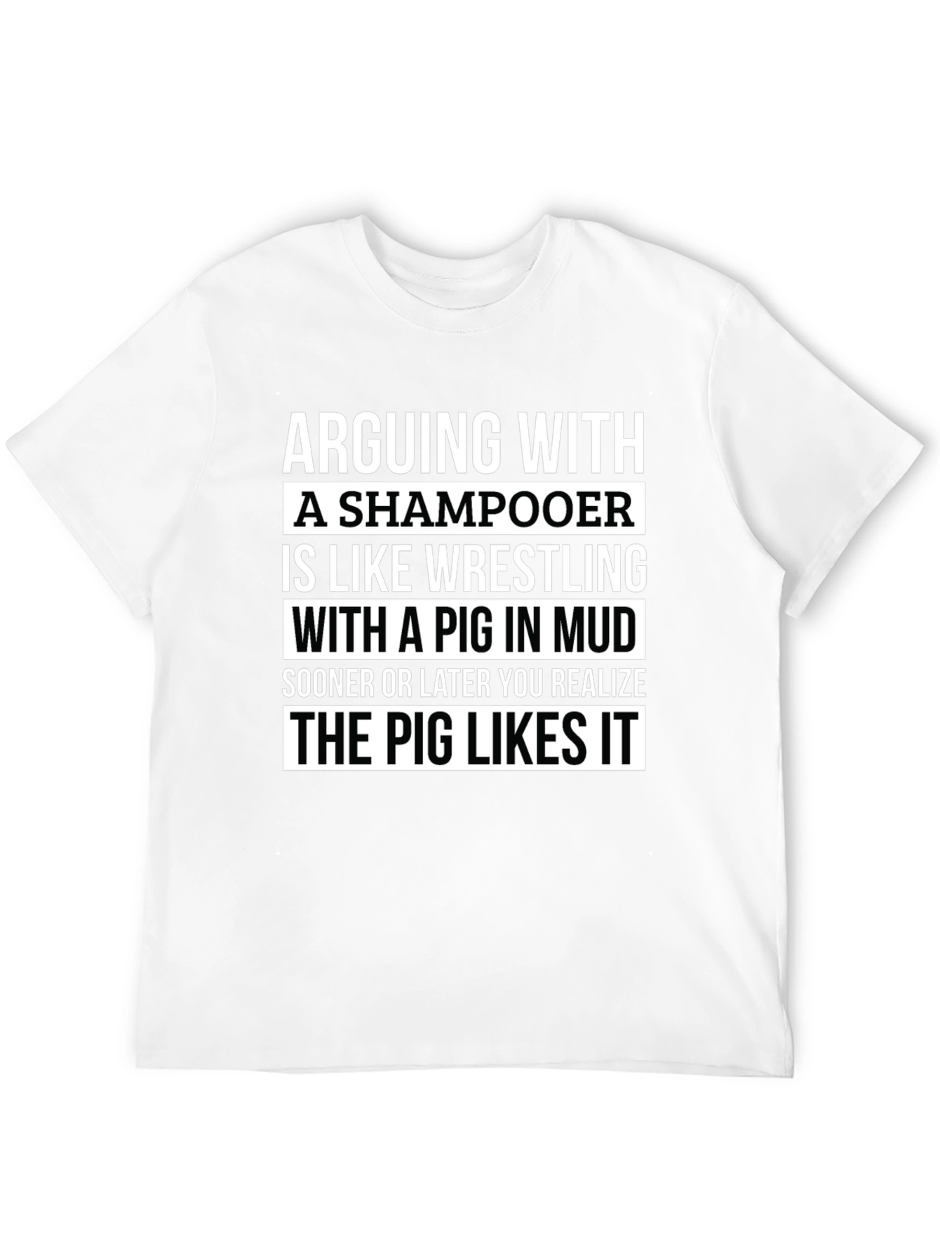 Arguing With A Shampooer T-Shirt