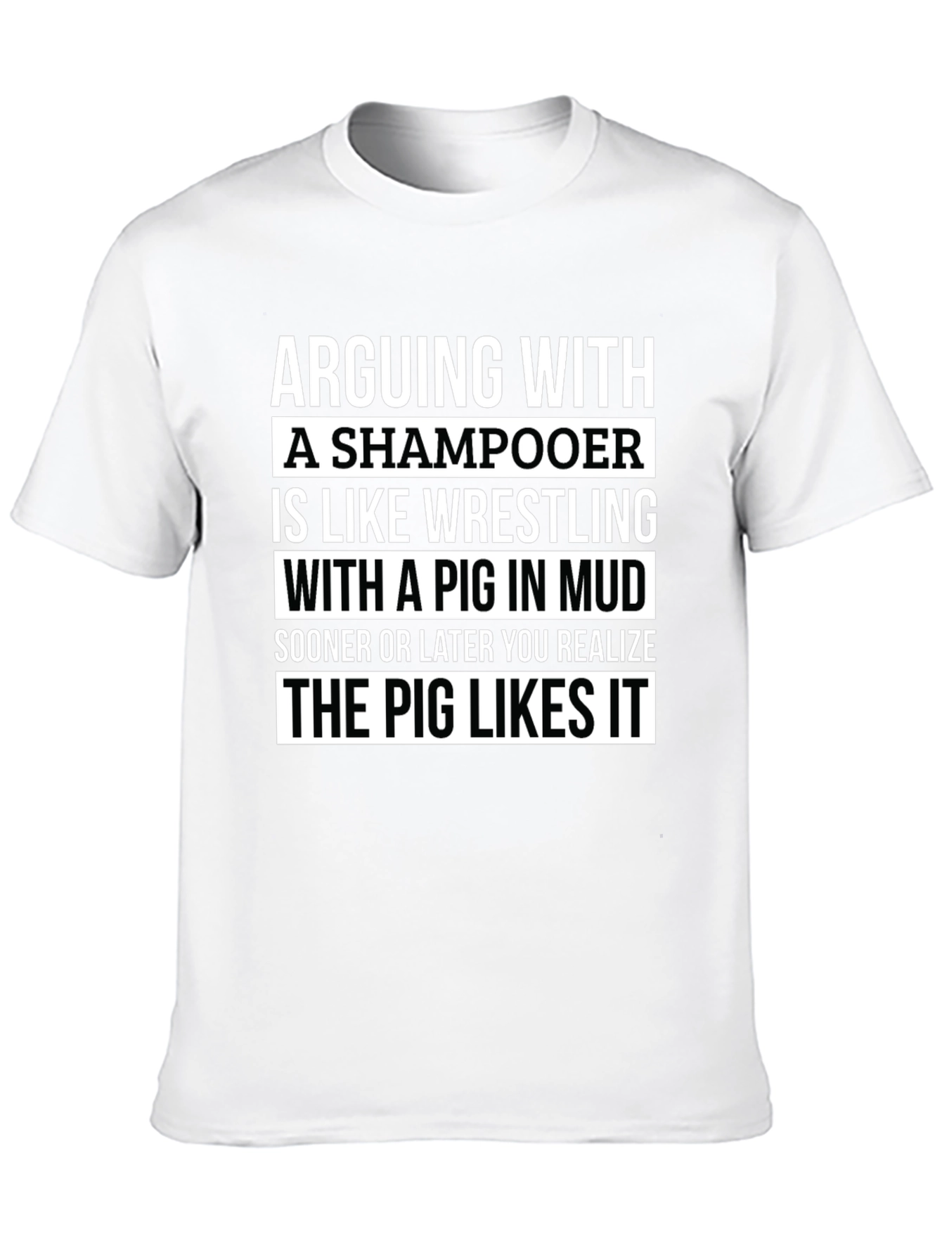 Arguing With A Shampooer T-Shirt