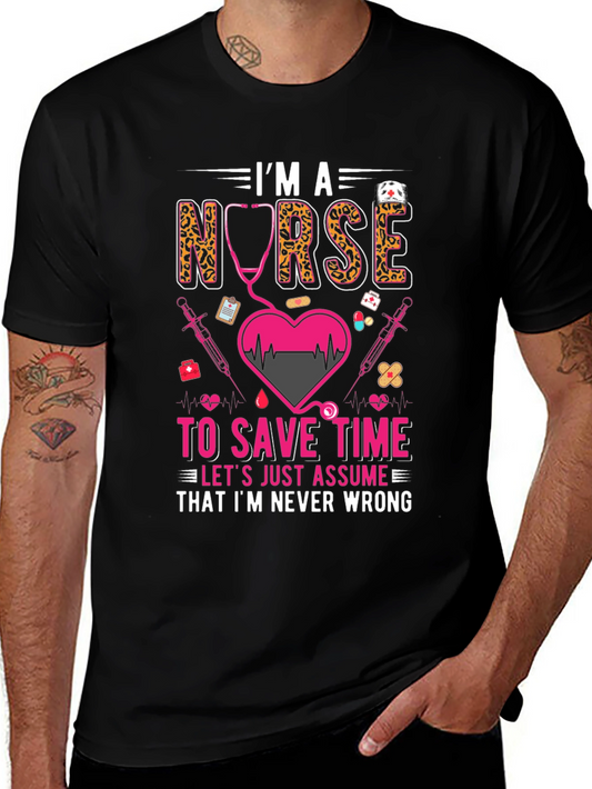 Im A Nurse Graphic T-Shirt
