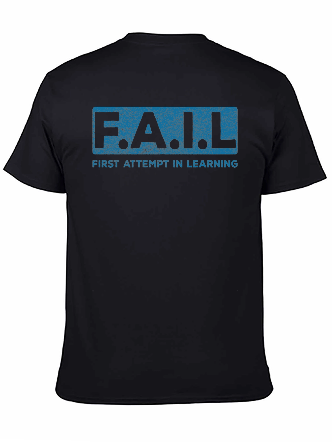 F.A.I.L. First Attempt In Learning Black Graphic T-Shirt