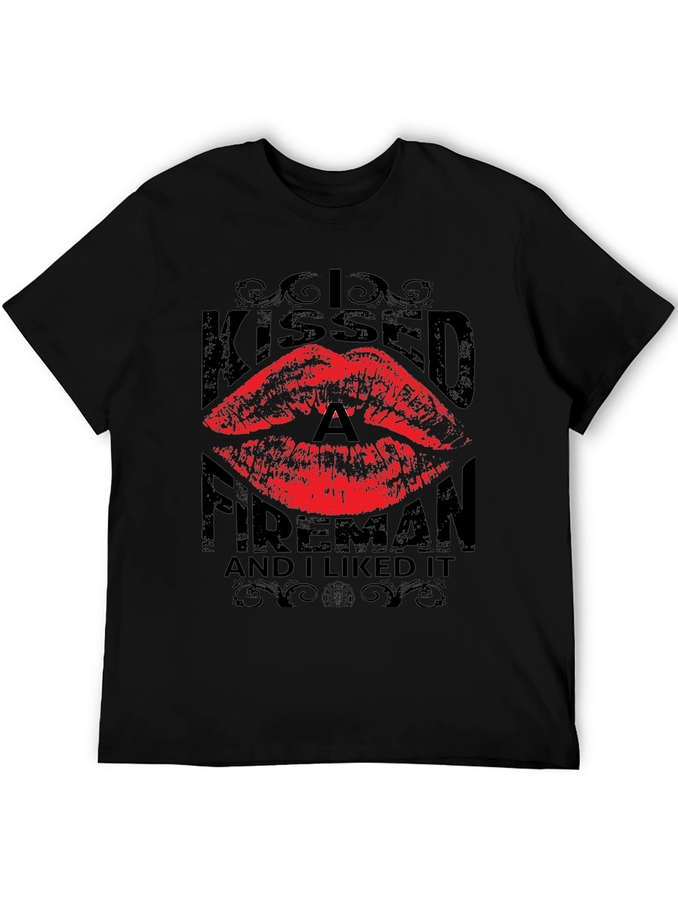 Kissed a Fireman T-Shirt - Novelty Graphic Tee
