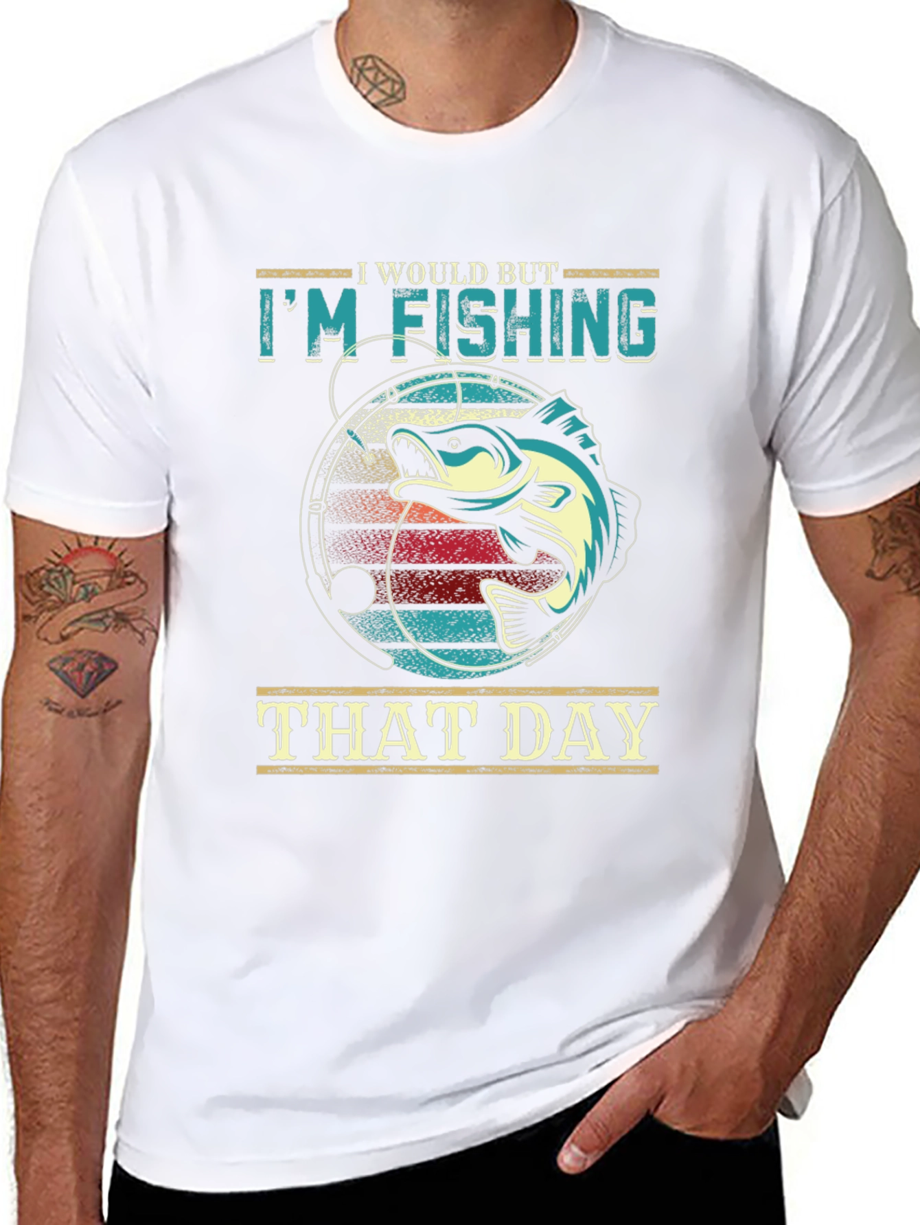 Im Fishing That Day T-Shirt
