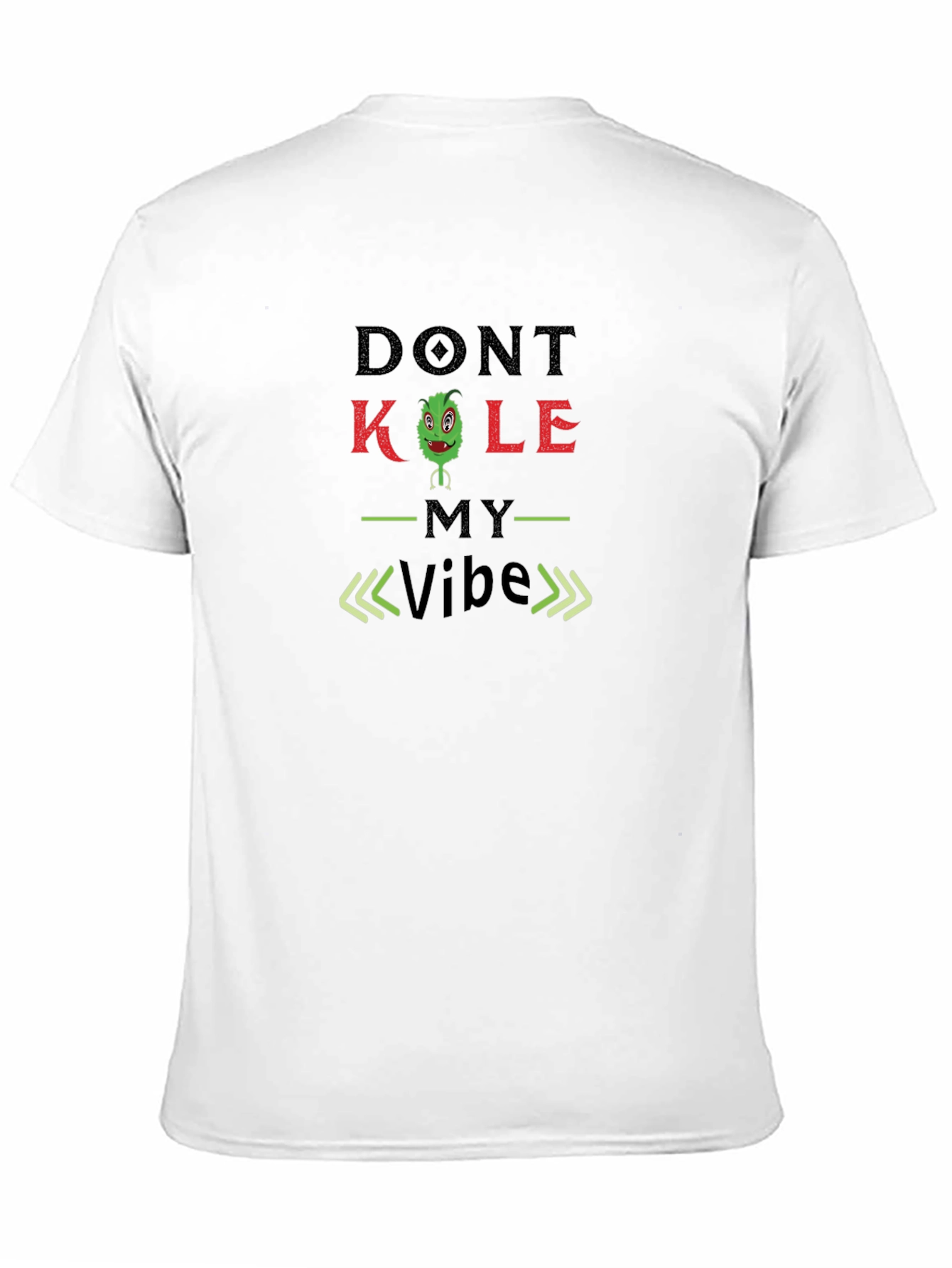 Dont Kale My Vibe T-Shirt