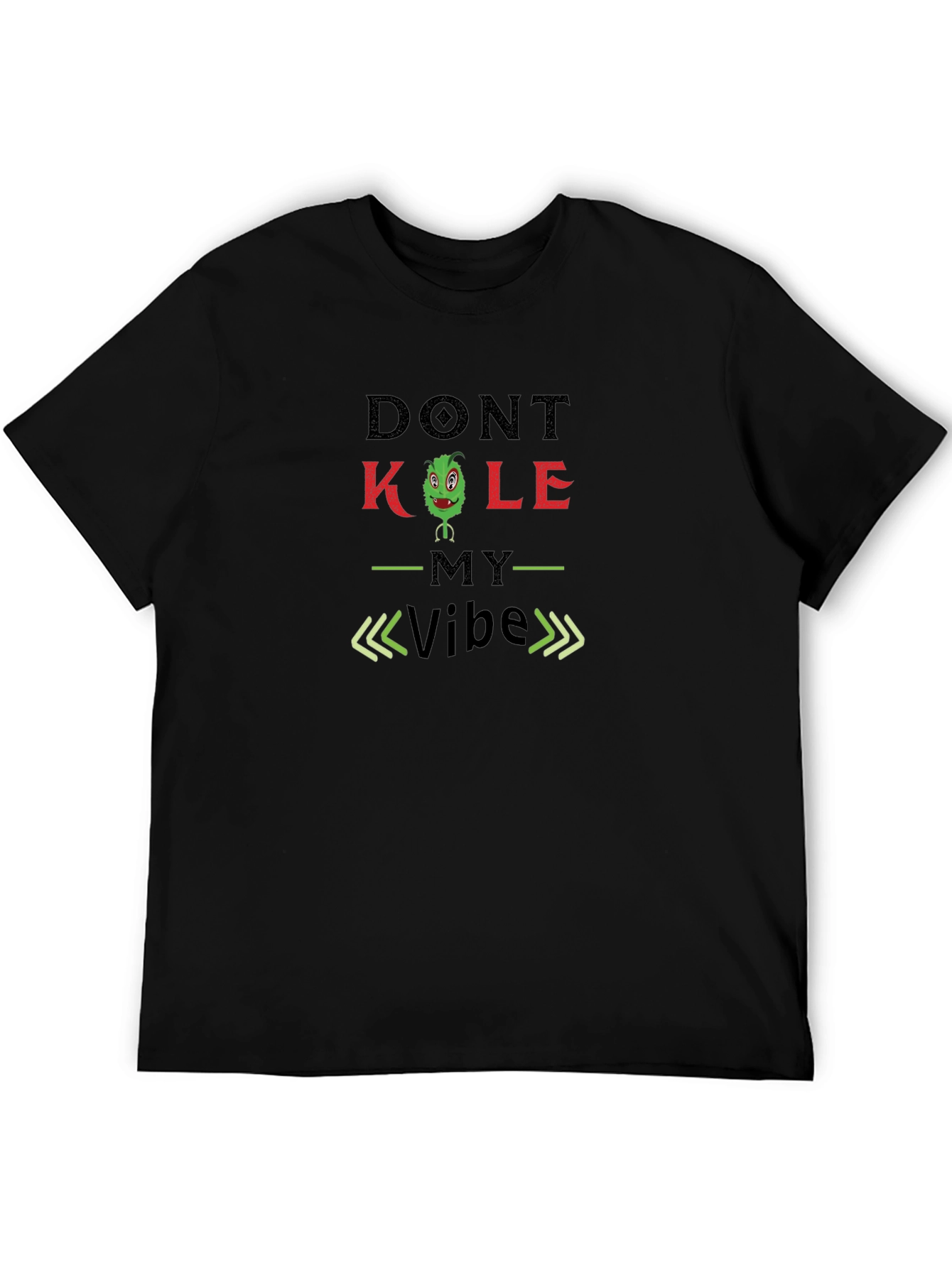 Dont Kale My Vibe T-Shirt