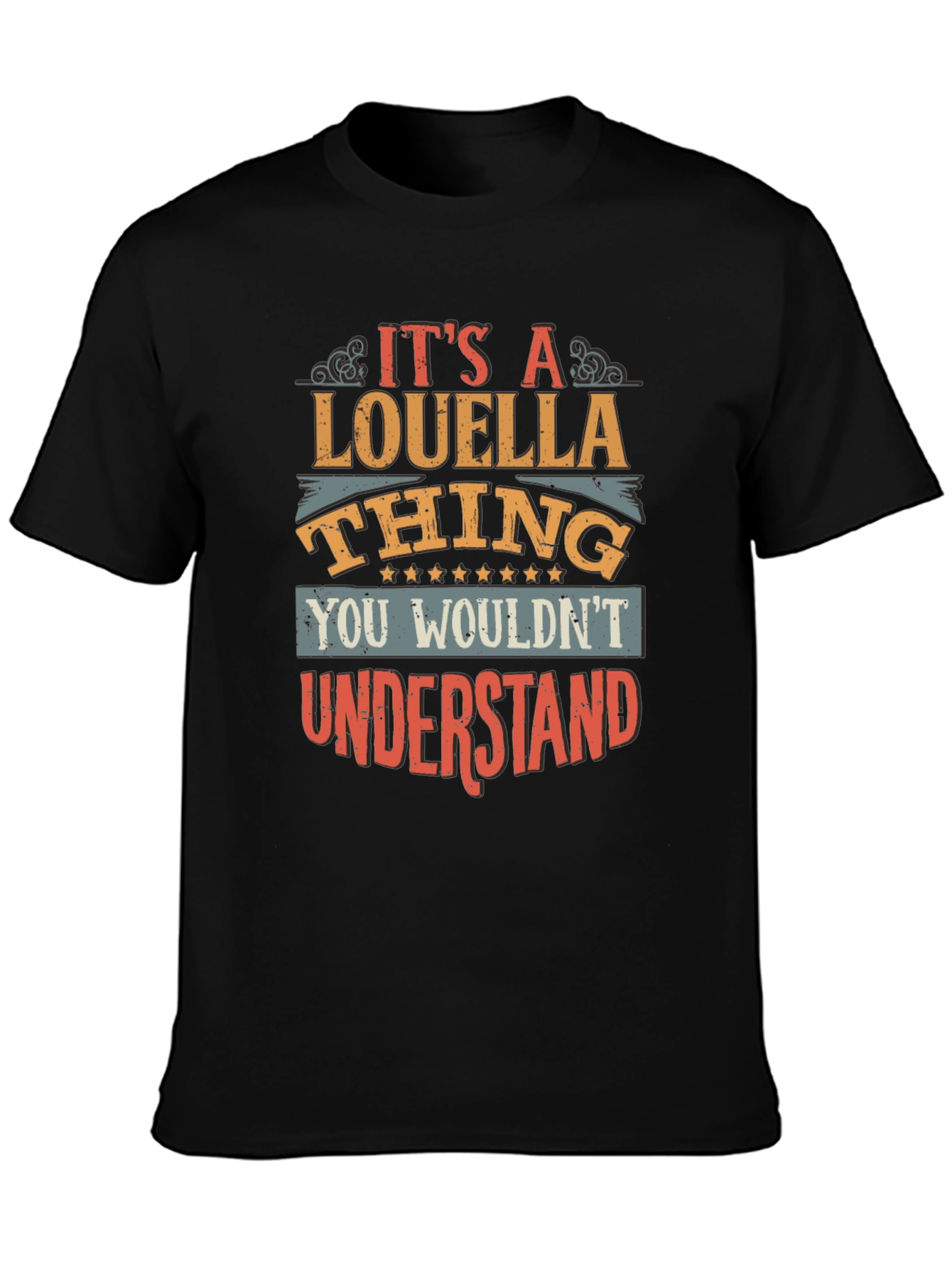 Louella Thing T-Shirt - You Wouldnt Understand
