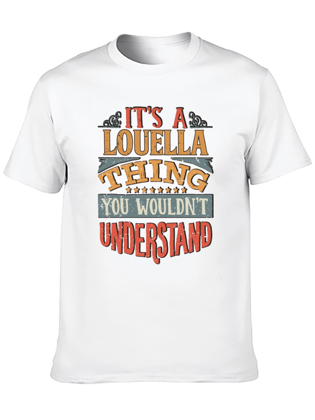 Louella Thing T-Shirt - You Wouldnt Understand