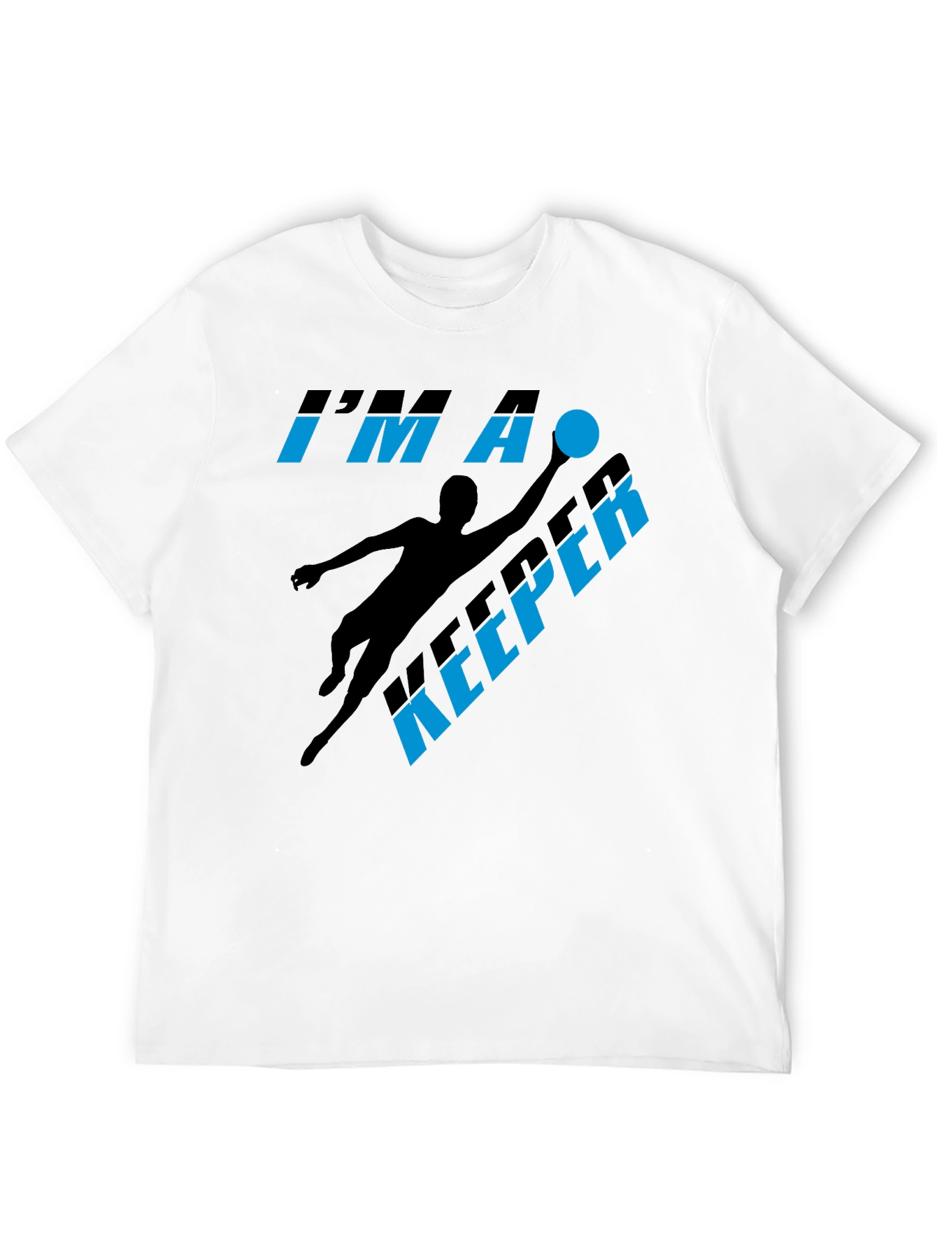 Im A Keeper Graphic T-Shirt - Soccer Goalie Tee