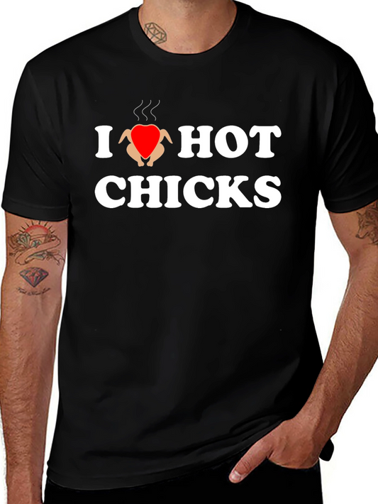 I Heart Hot Chicks T-Shirt - Novelty Graphic Tee
