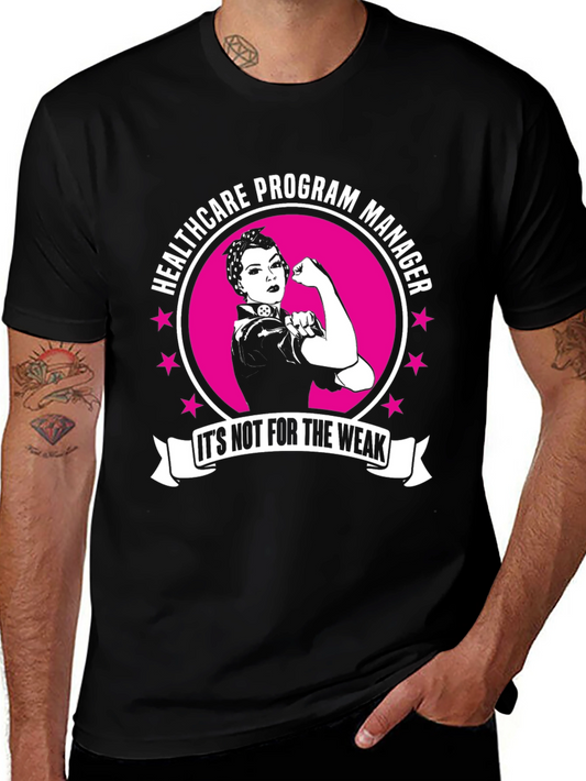 Healthcare Program Manager T-Shirt