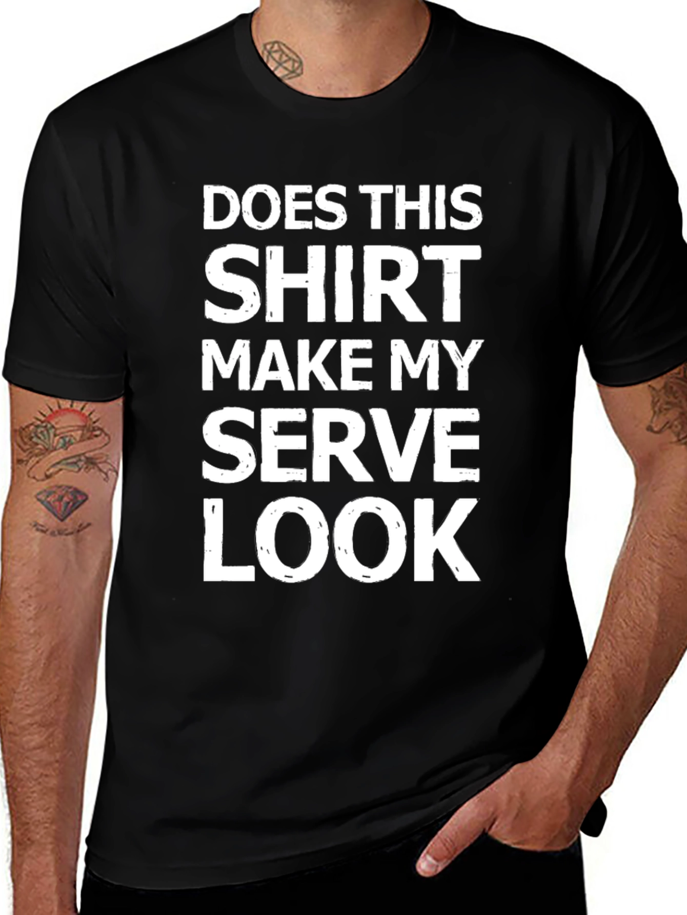 Humorous Serve Look T-Shirt